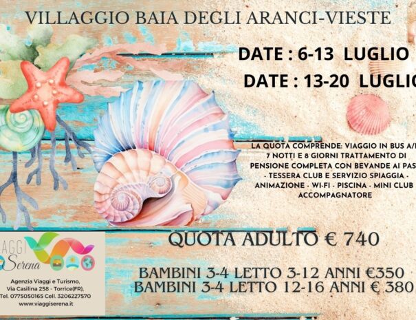BAIA DEGLI ARANCI 6-13 LUGLIO 13-20 LUGLIO 2025