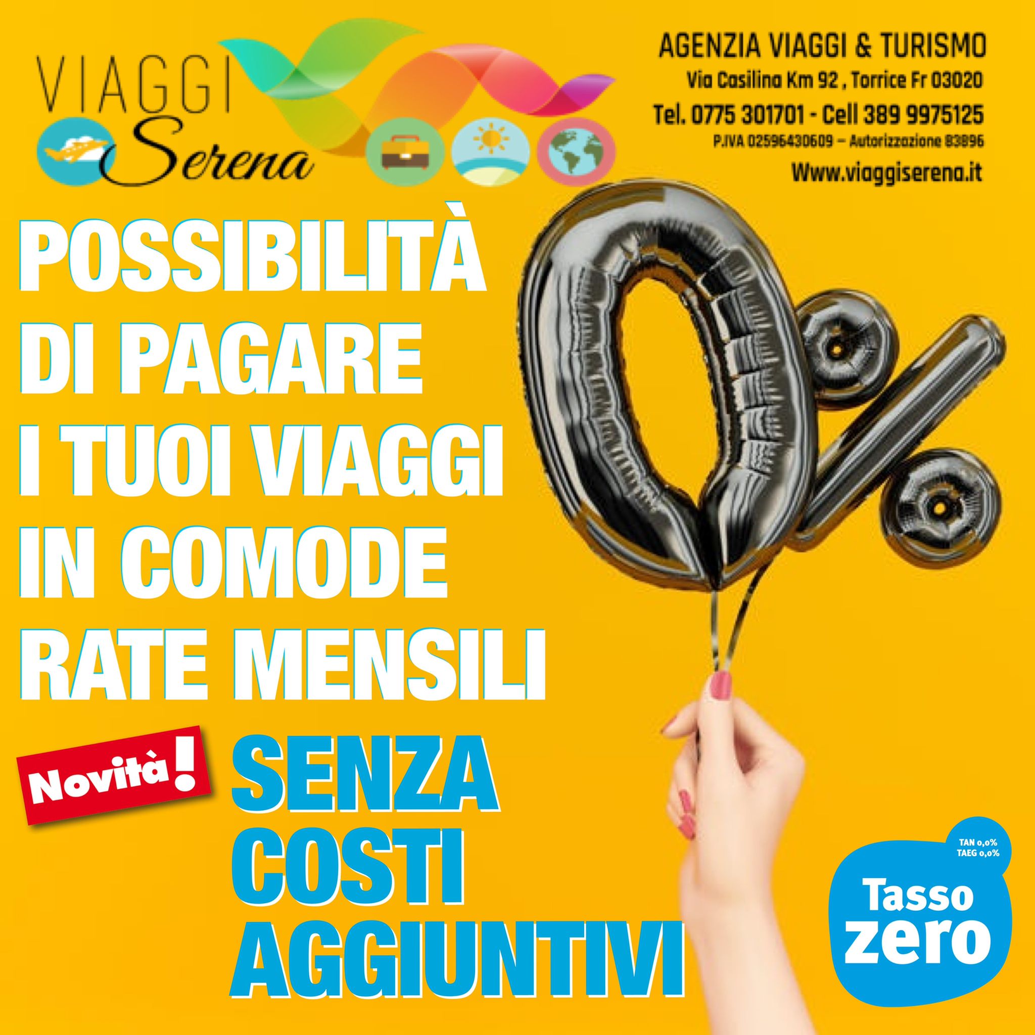 Novita’ 2021: PAGA la tua vacanza a TASSO 0% con comode rate mensili!!!!