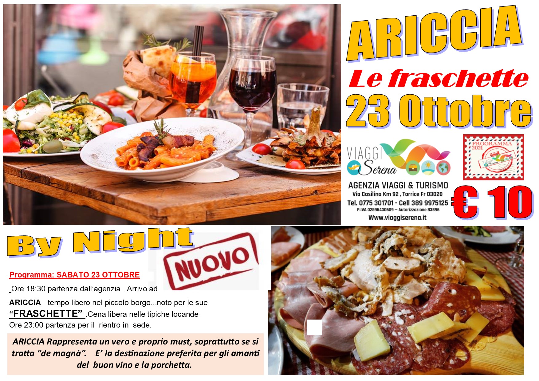 Viaggi di Gruppo: ARICCIA “Le Fraschette” Sabato 23 Ottobre € 10,00