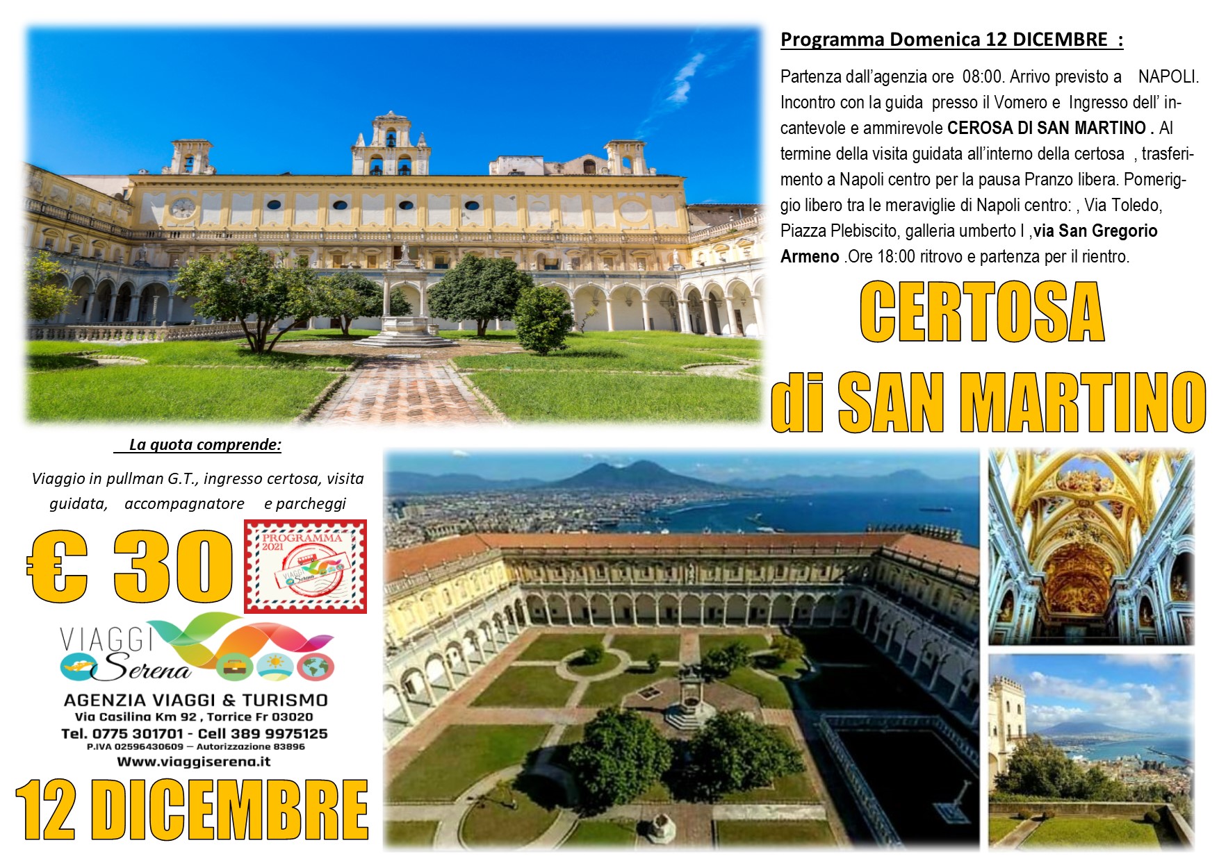 Viaggi di gruppo: Certosa di San Martino e presepi di Napoli 12 Dicembre € 30,00