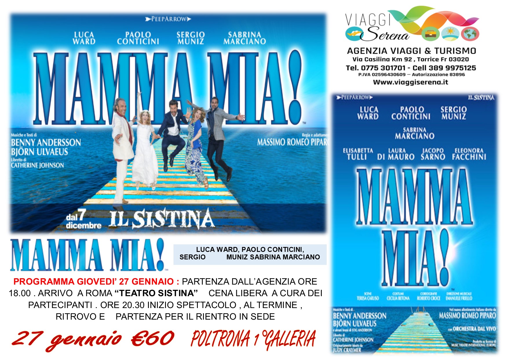 Viaggi di Gruppo: Teatro Sistina Musical ” MAMMA MIA” 27 Gennaio € 60,00