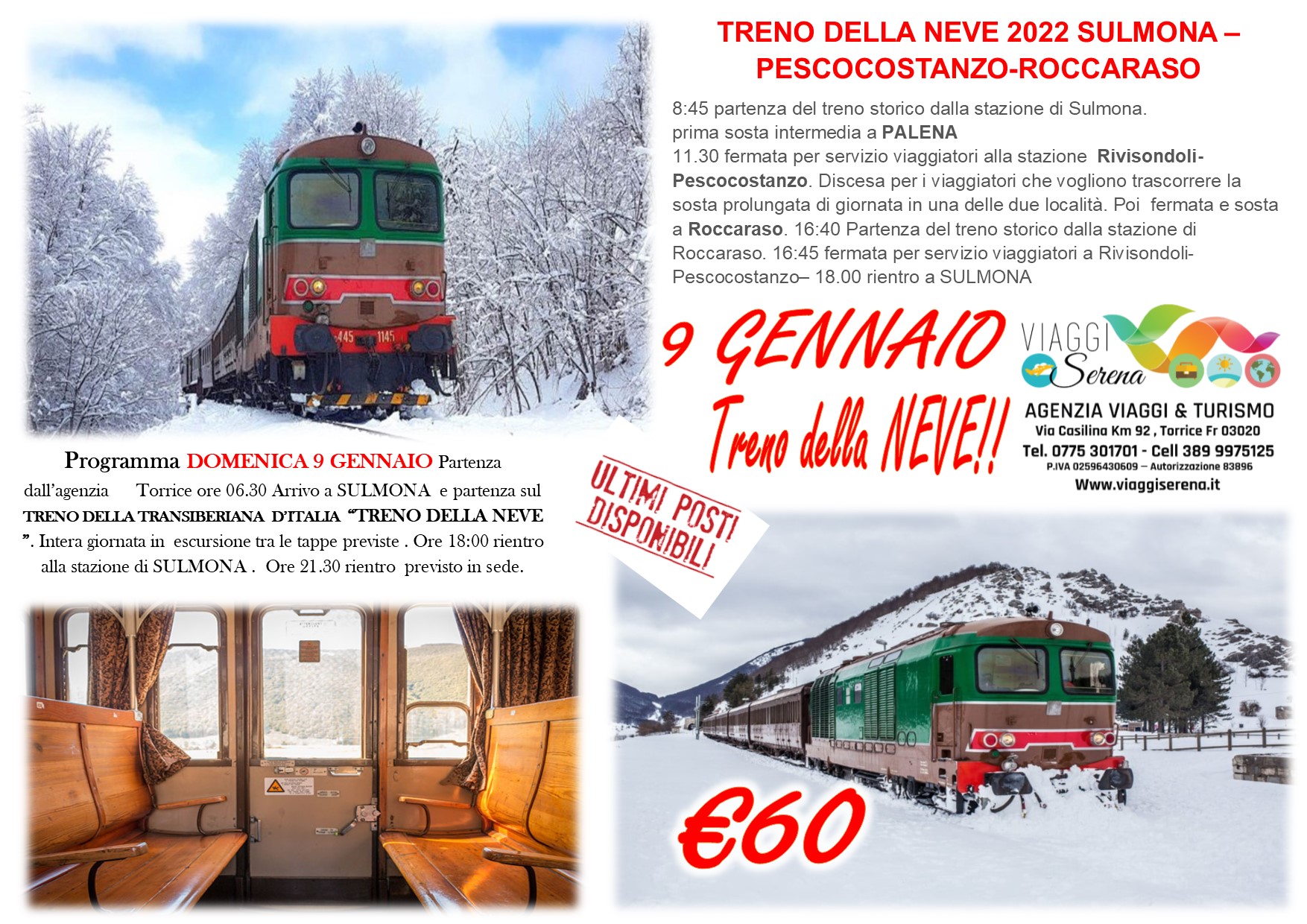Viaggi di Gruppo: Transiberiana d’Italia “Treno della NEVE” 9 Gennaio € 60,00