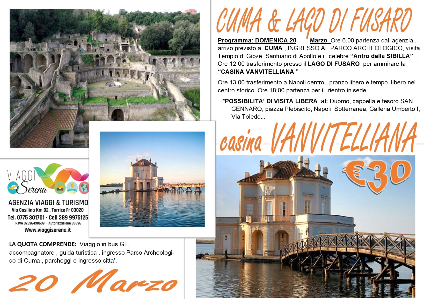 Viaggi di Gruppo: Parco Archeologico di CUMA & Casina VANVITELLIANA 20 Marzo € 30,00