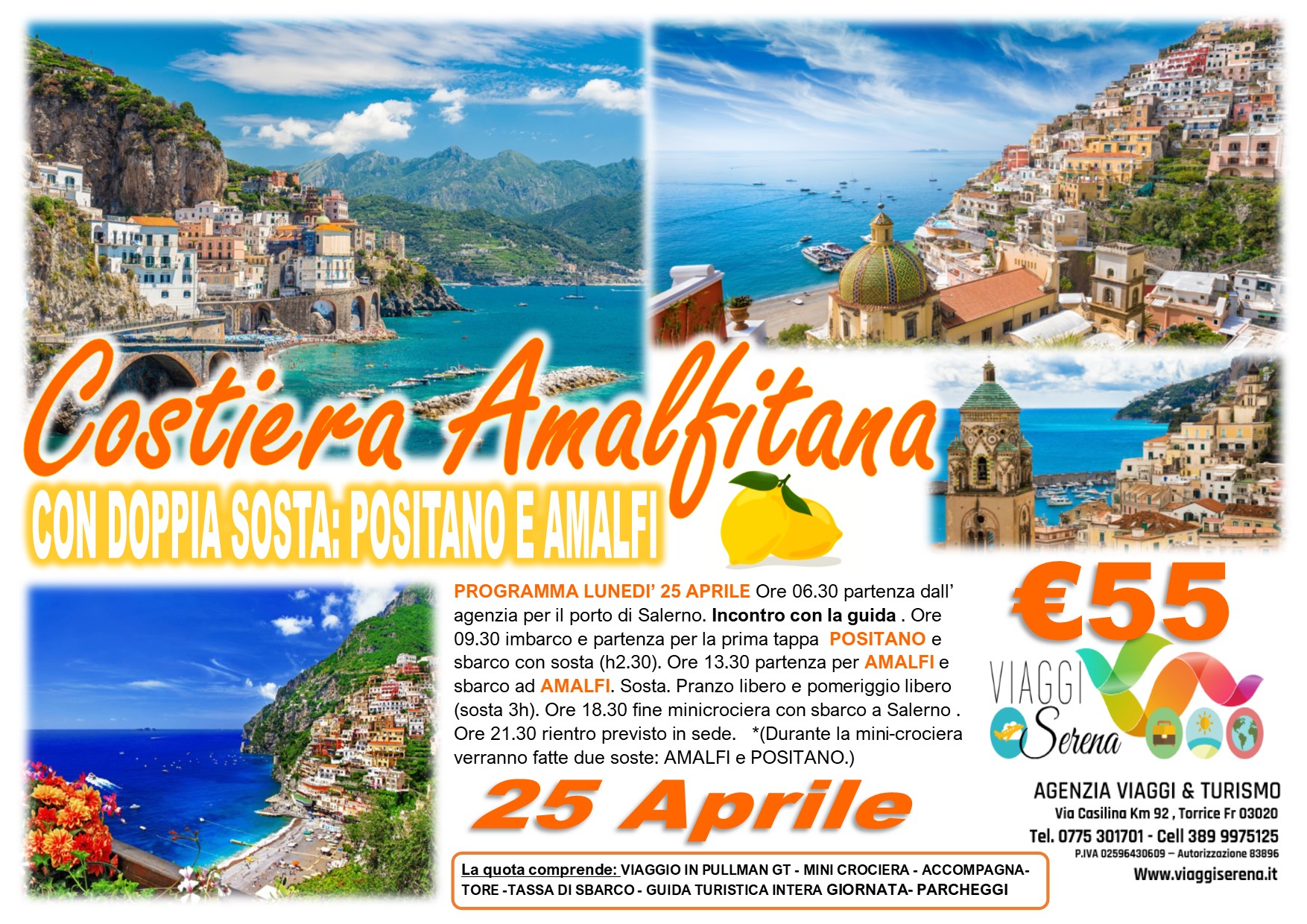 Viaggi di Gruppo: Mini Crociera Costiera Amalfitana AMALFI & POSITANO 25 Aprile €55,00