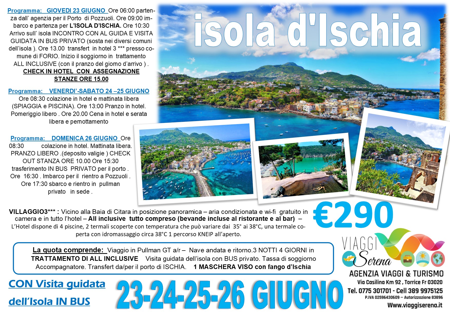 Viaggi di Gruppo: Isola d’ISCHIA 23-24-25-26 Giugno € 290,00