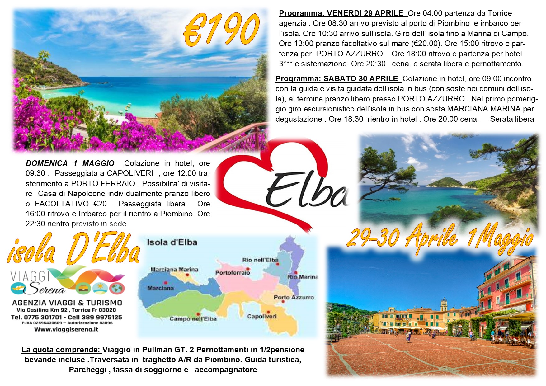 Viaggi di Gruppo: Isola d’ELBA & i suoi comuni 29-30 Aprile 1 Maggio €190,00
