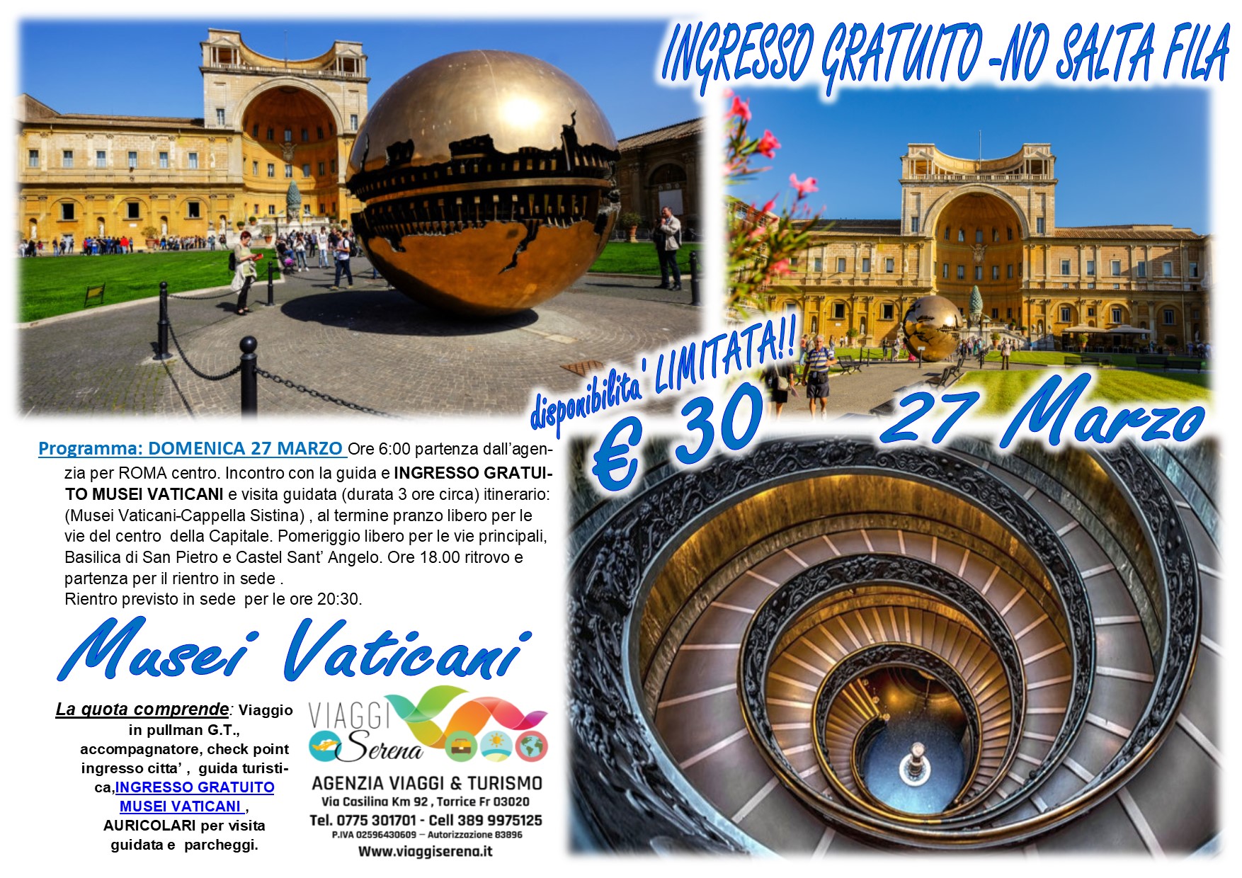 Viaggi di Gruppo: Musei Vaticani “ingresso gratuito” 27 Marzo € 30,00