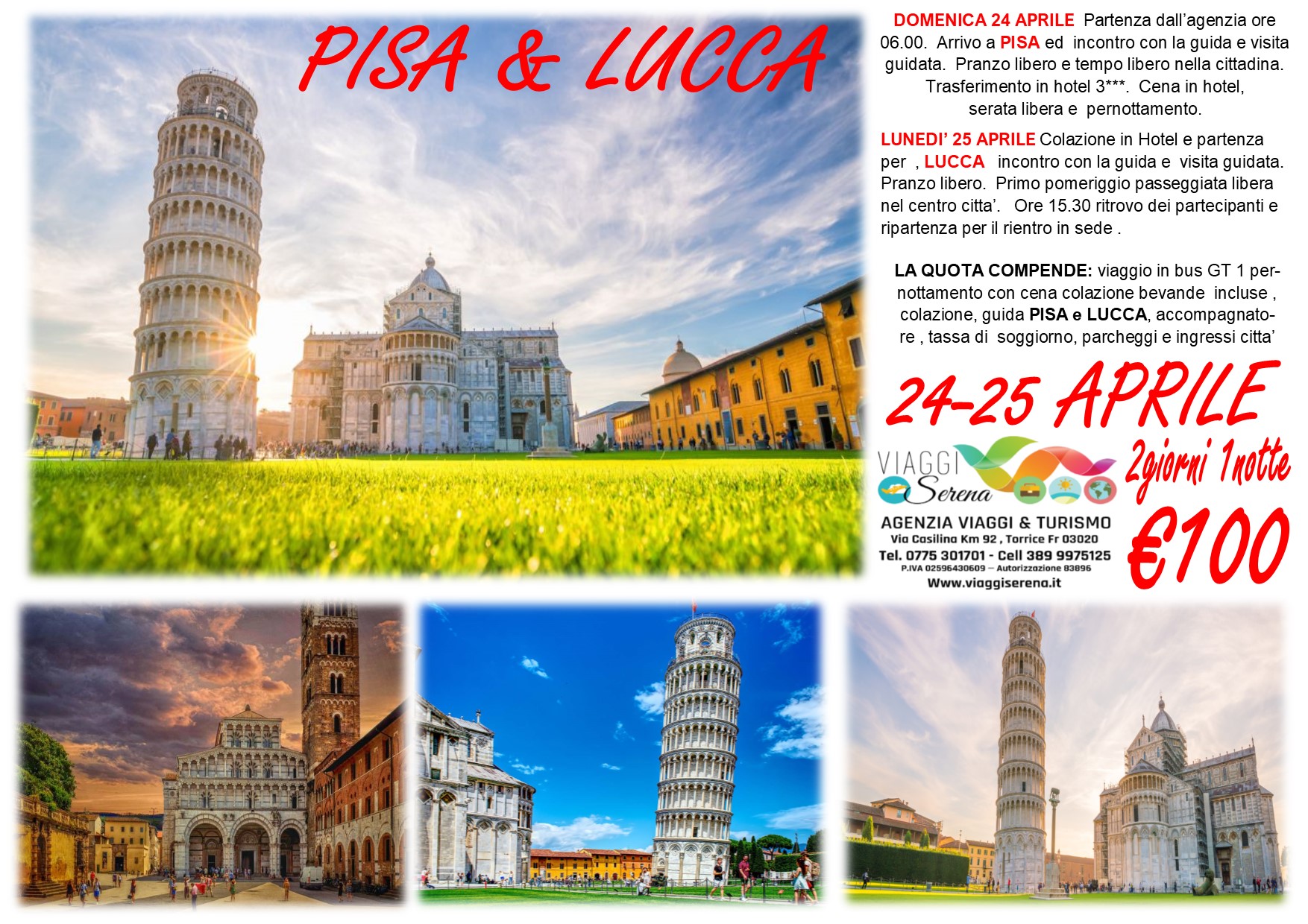 Viaggi di Gruppo: Pisa & Lucca 24-25 Aprile  €100,00