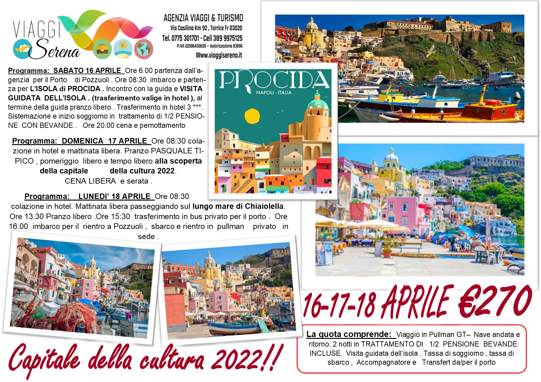 Viaggi di Gruppo: Speciale Pasqua Isola di PROCIDA 16-17-18 Aprile  €270,00
