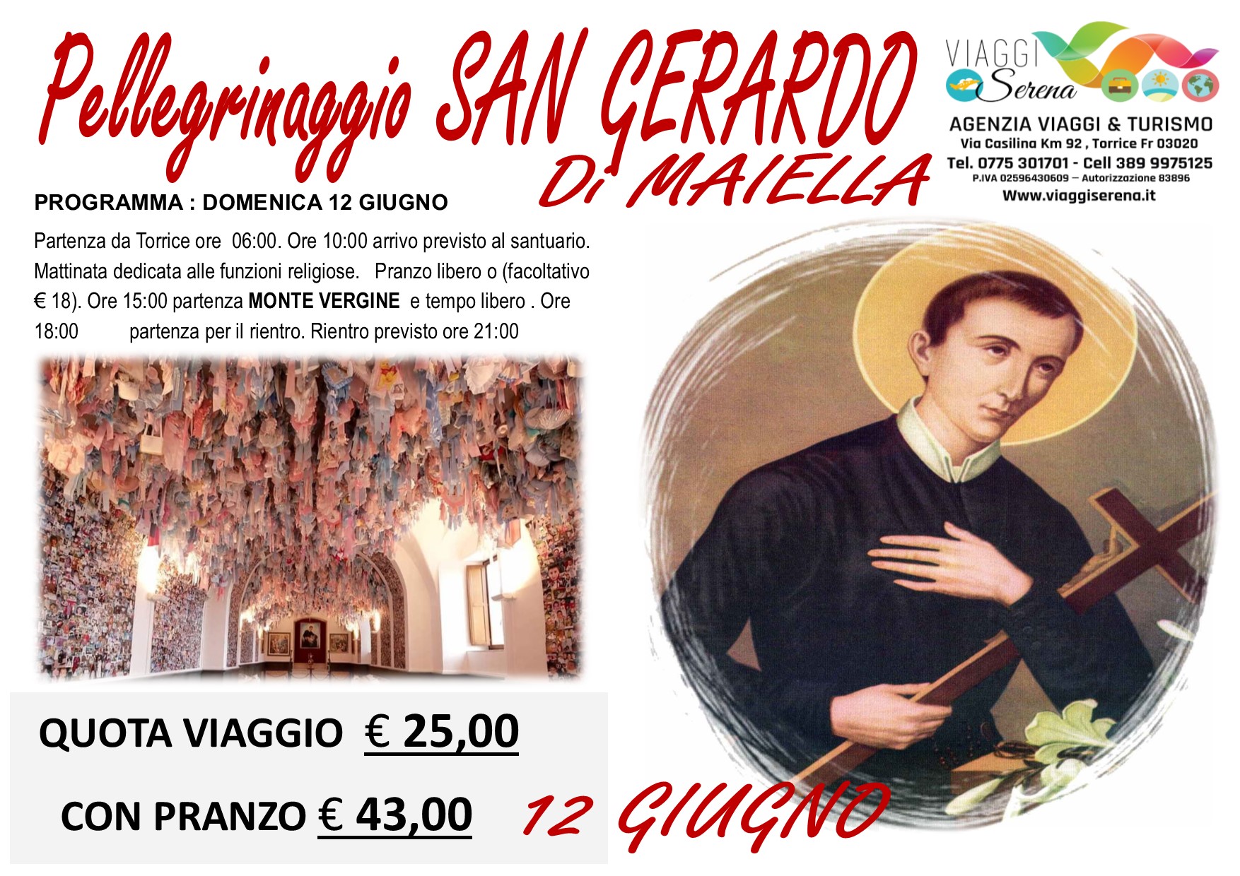 Viaggi di Gruppo: San Gerardo di Maiella& Monte Vergine  12 Giugno € 30,00