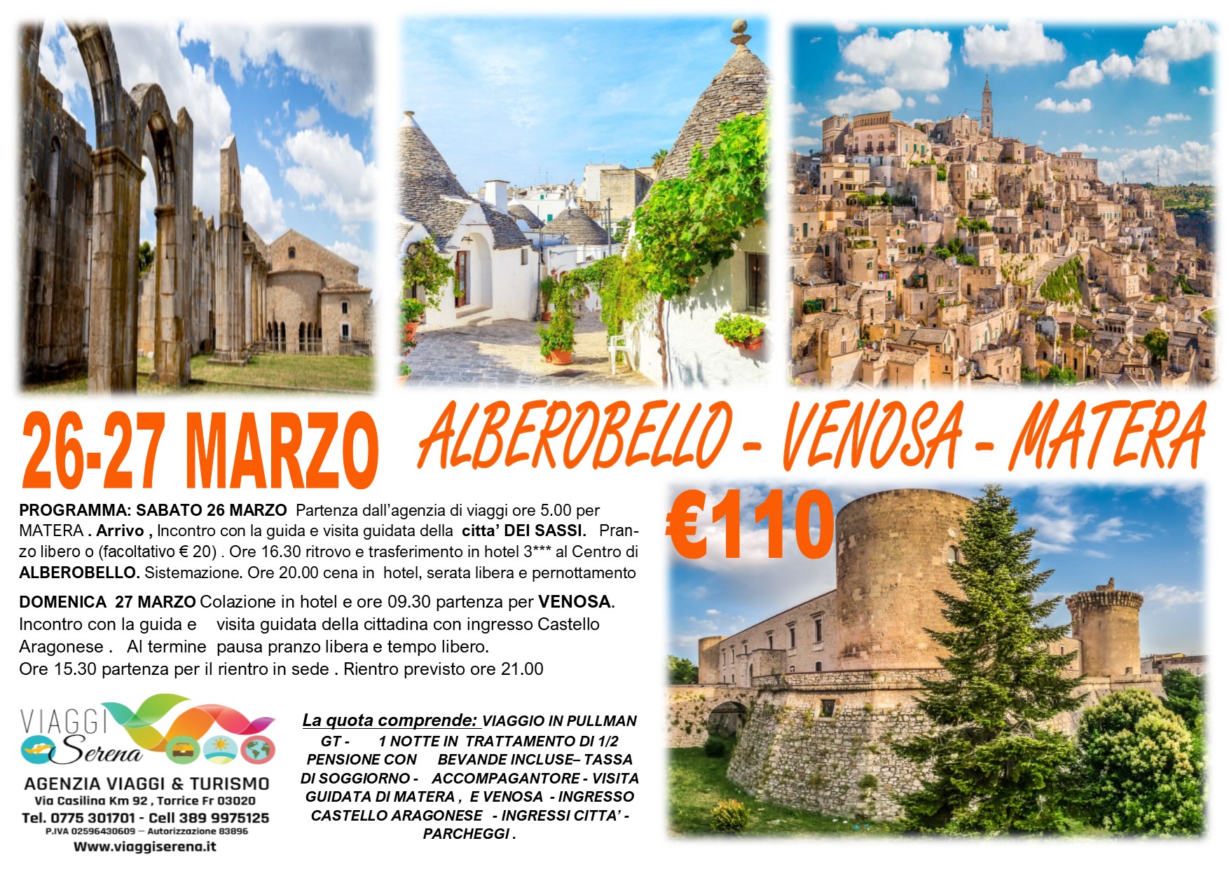 Viaggi di Gruppo: Alberobello, Venosa e Matera  26-27 Marzo € 110,00