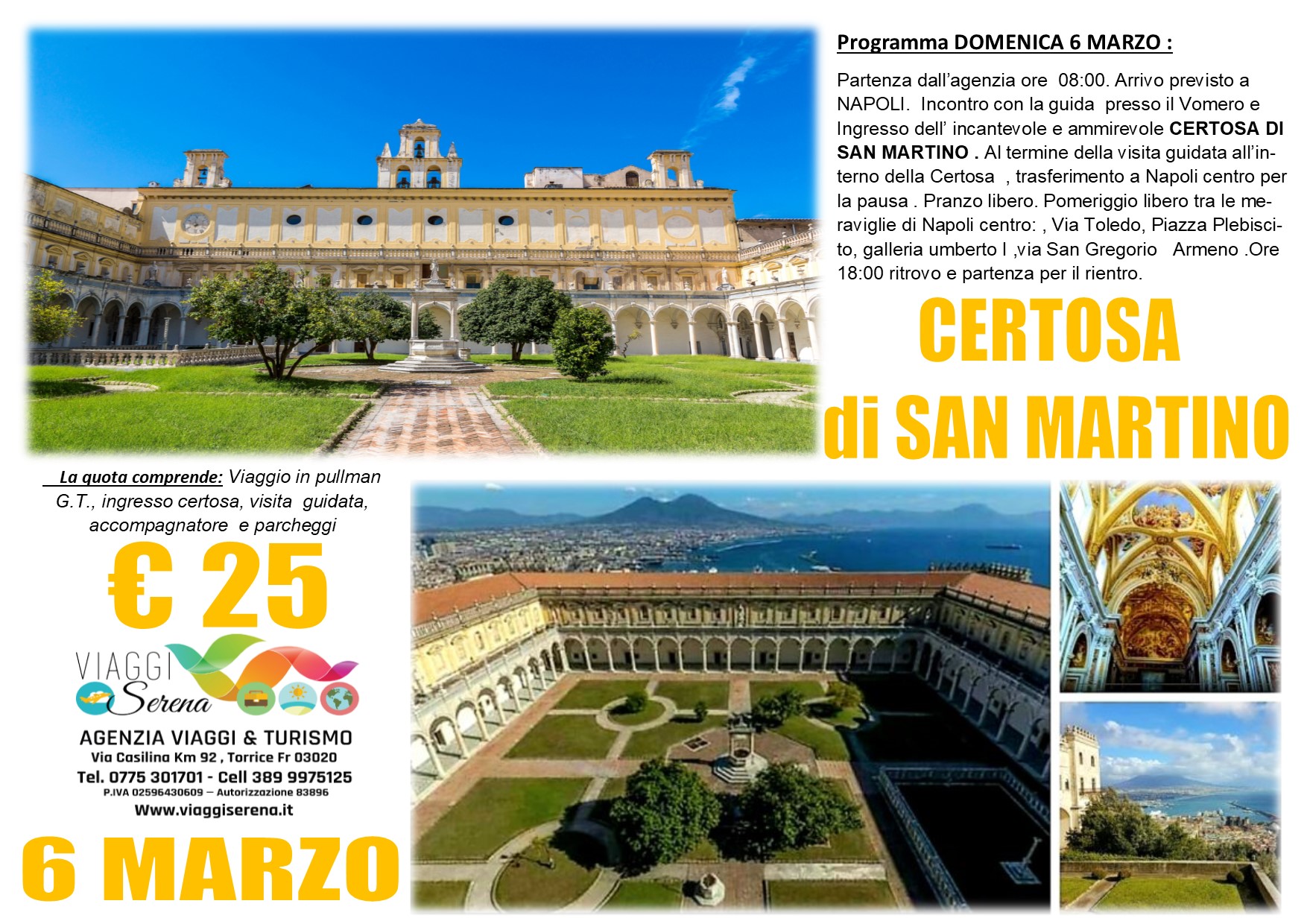 Viaggi di Gruppo: Certosa di San Martino 6 Marzo € 25,00
