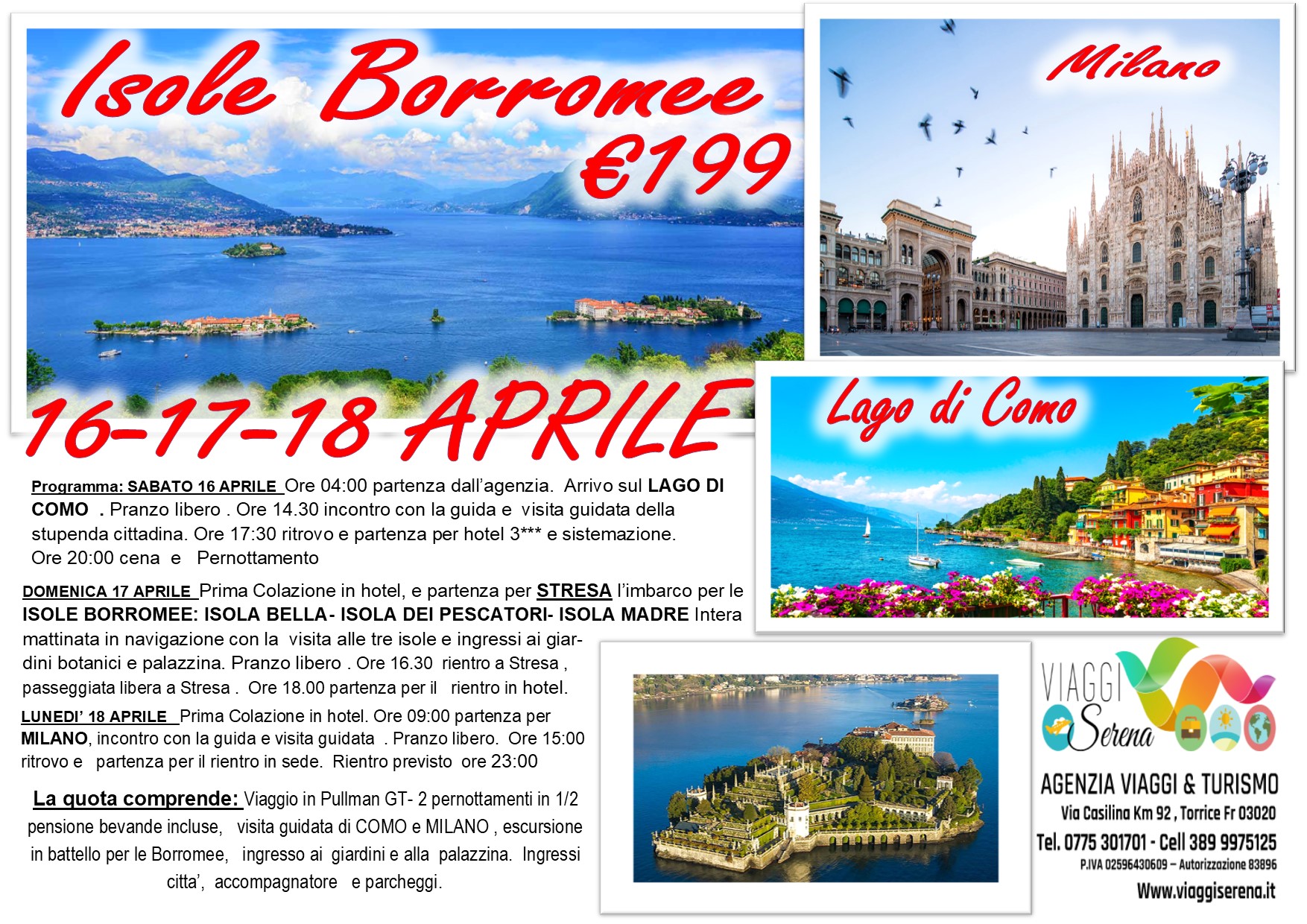 Viaggi di Gruppo: Speciale Pasqua Isole BORROMEE, Como & Milano 16-17-18 Aprile  €199,00