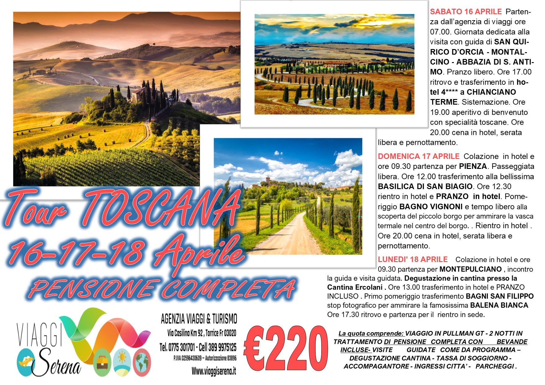 Viaggi di Gruppo: Tour Toscana, San Quirico, Pienza, Bagno Vignoni & Montepulciano 16-17-18 Aprile  €220,00