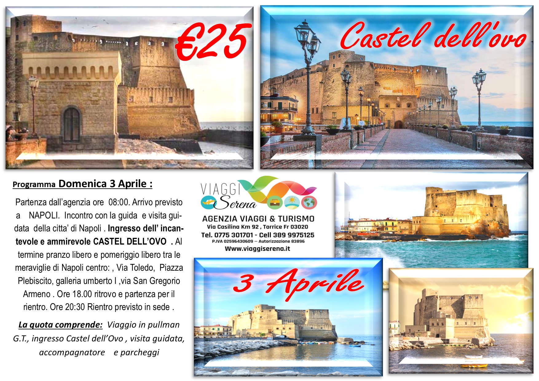 Viaggi di Gruppo: Castel dell’Ovo 3 Aprile € 25,00