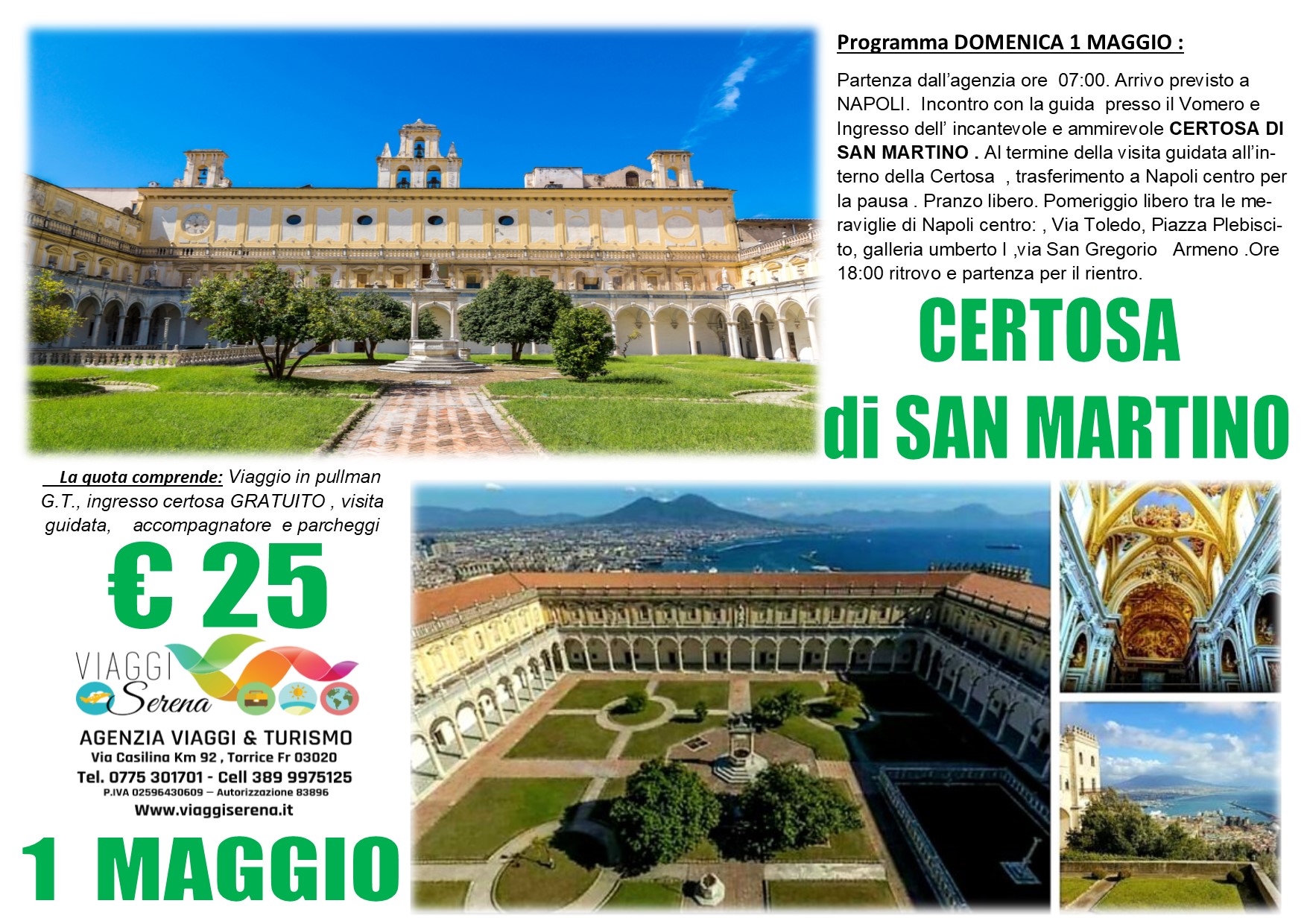 Viaggi di Gruppo: Certosa di San Martino & Napoli 1 Maggio € 25,00