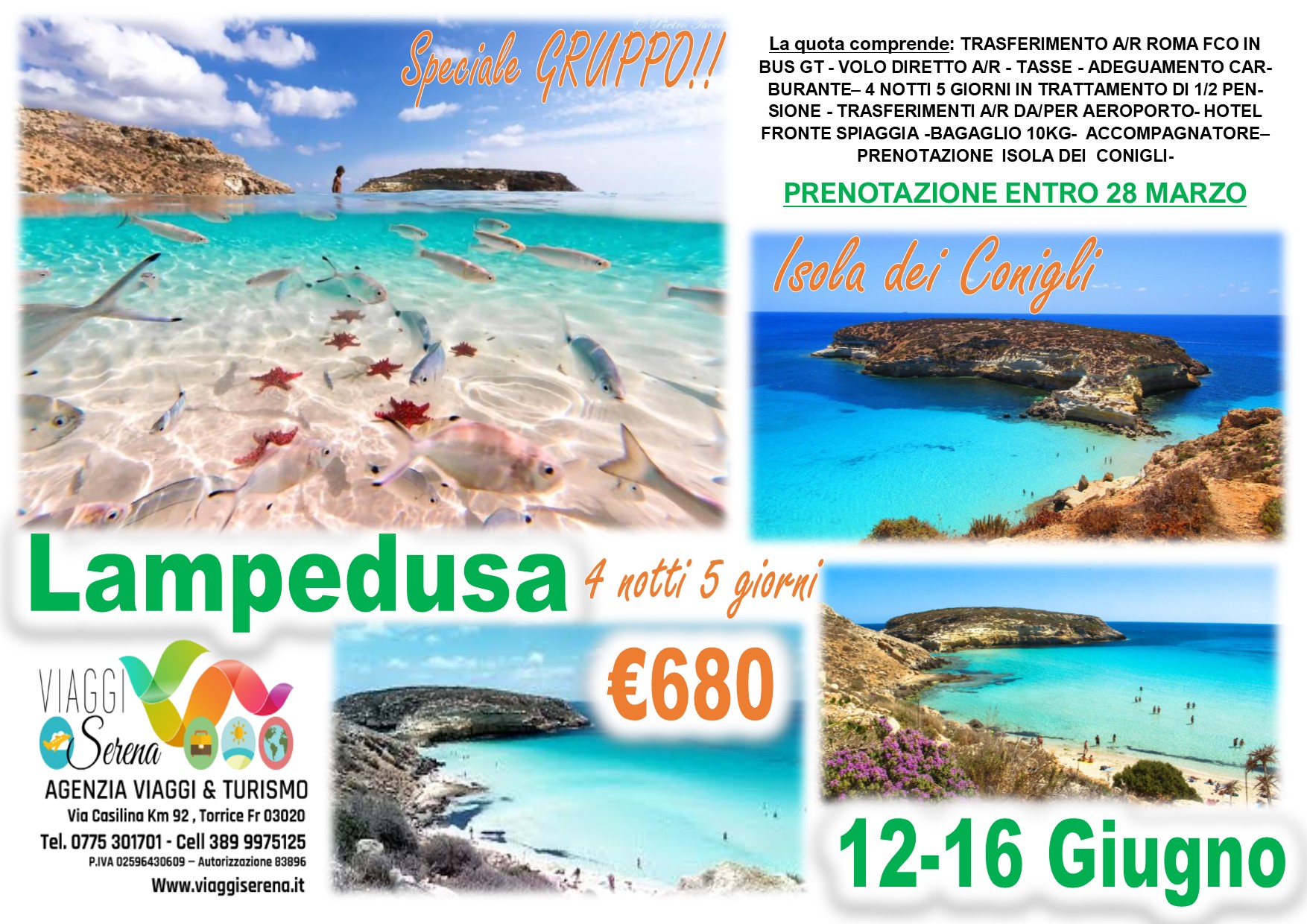 Viaggi di Gruppo: Isola di LAMPEDUSA 12-16 Giugno € 680,00