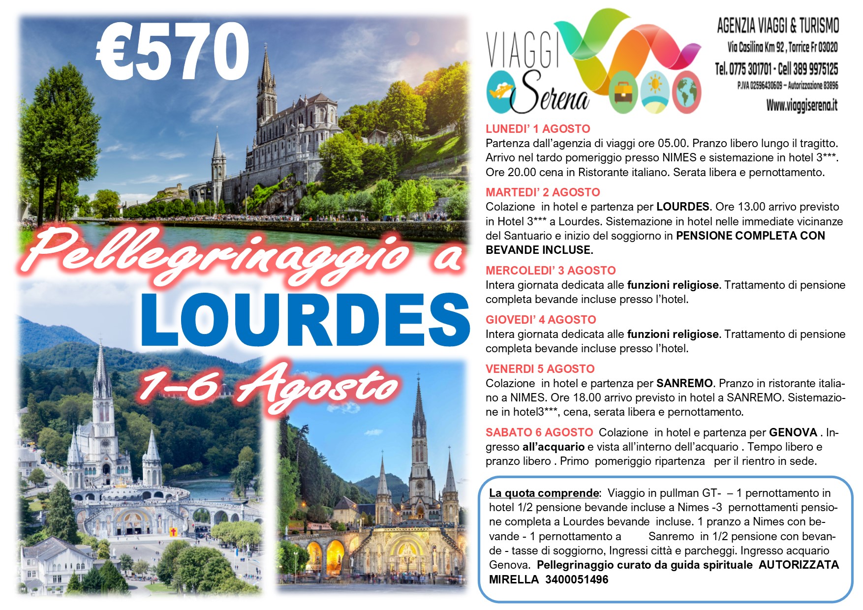 Viaggi di Gruppo: Pellegrinaggio LOURDES 1-6 Agosto €570,00