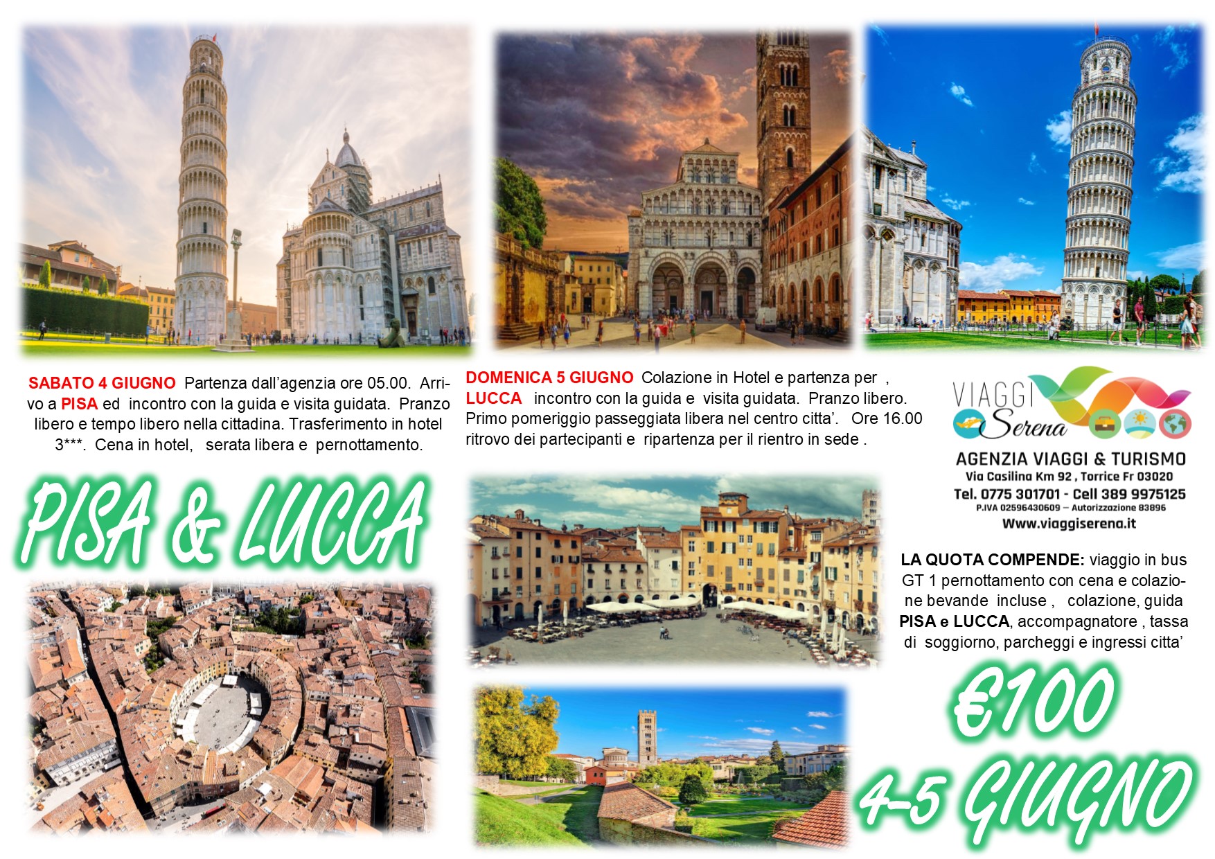 Viaggi di Gruppo: Pisa & Lucca 4-5 Giugno € 100,00
