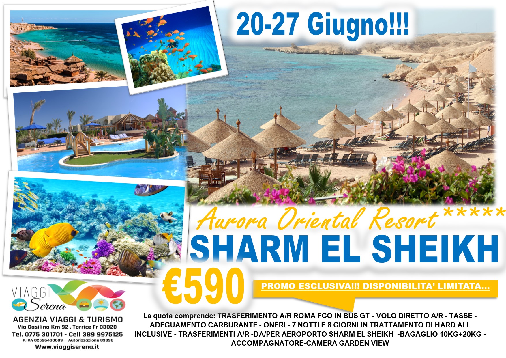 Viaggi di Gruppo: Sharm el Sheikh 20-27 Giugno “disponibilita’ limitata” € 590,00