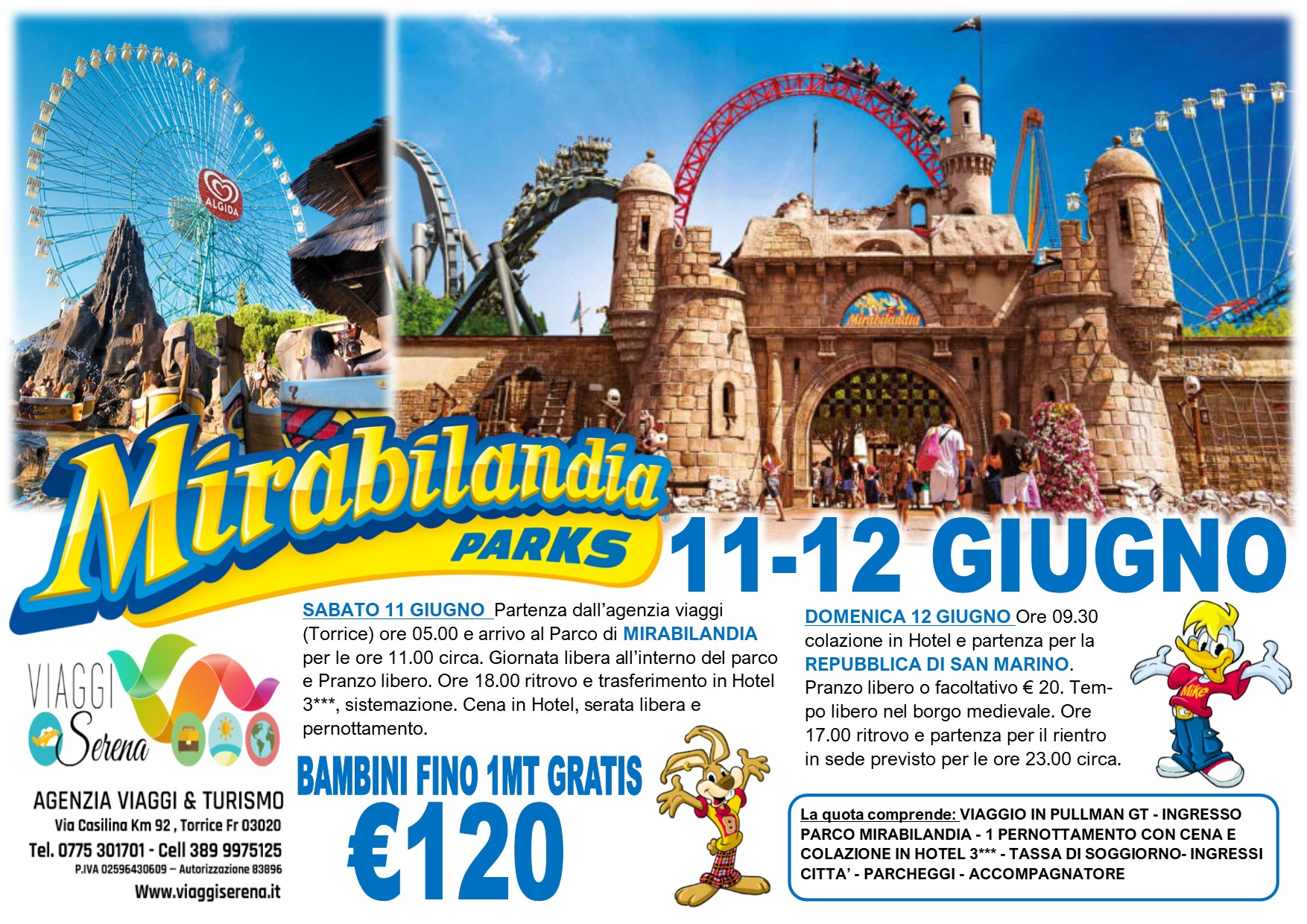 Viaggi di Gruppo: Parco di MIRABILANDIA & San Marino 11-12 Giugno €120,00