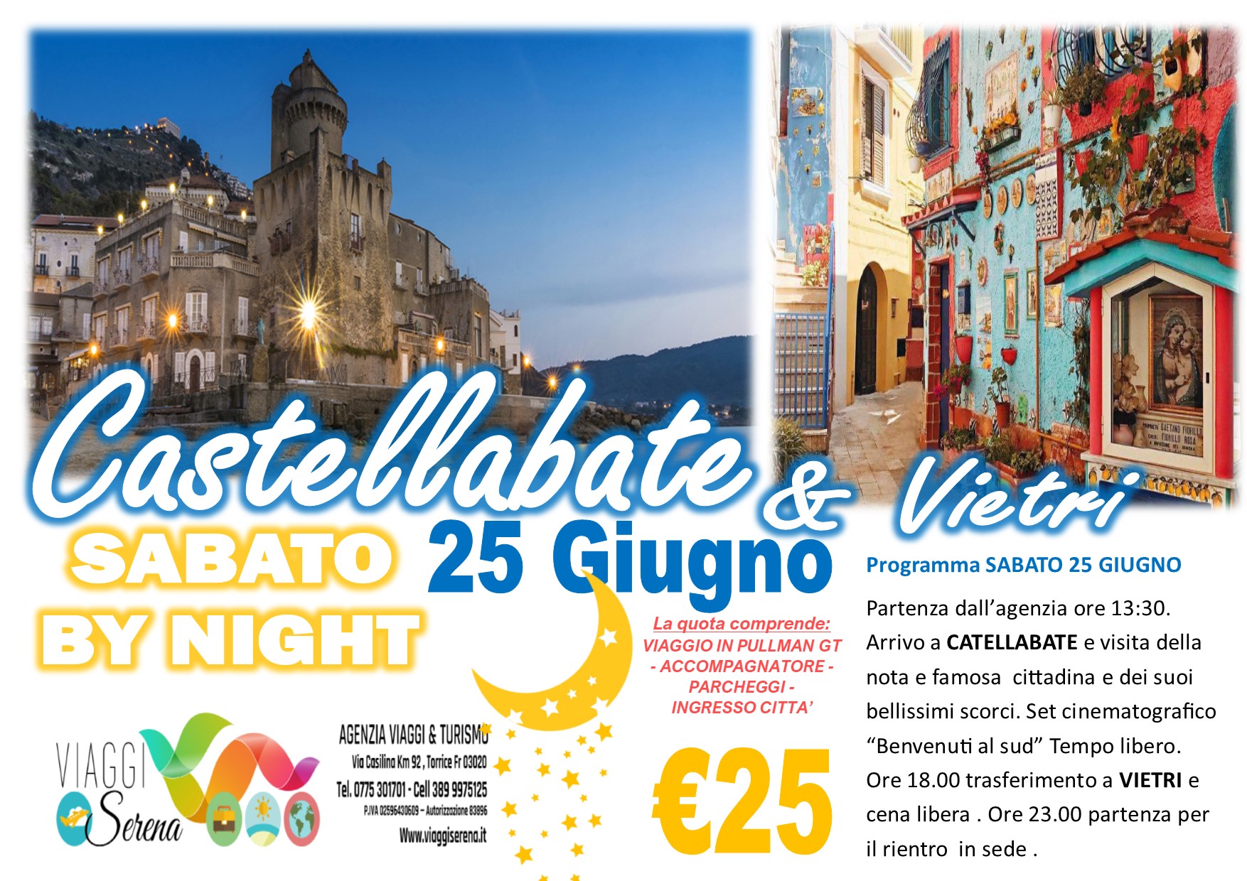 Viaggi di Gruppo: Castellabate & Vietri by night 25 Giugno €25,00