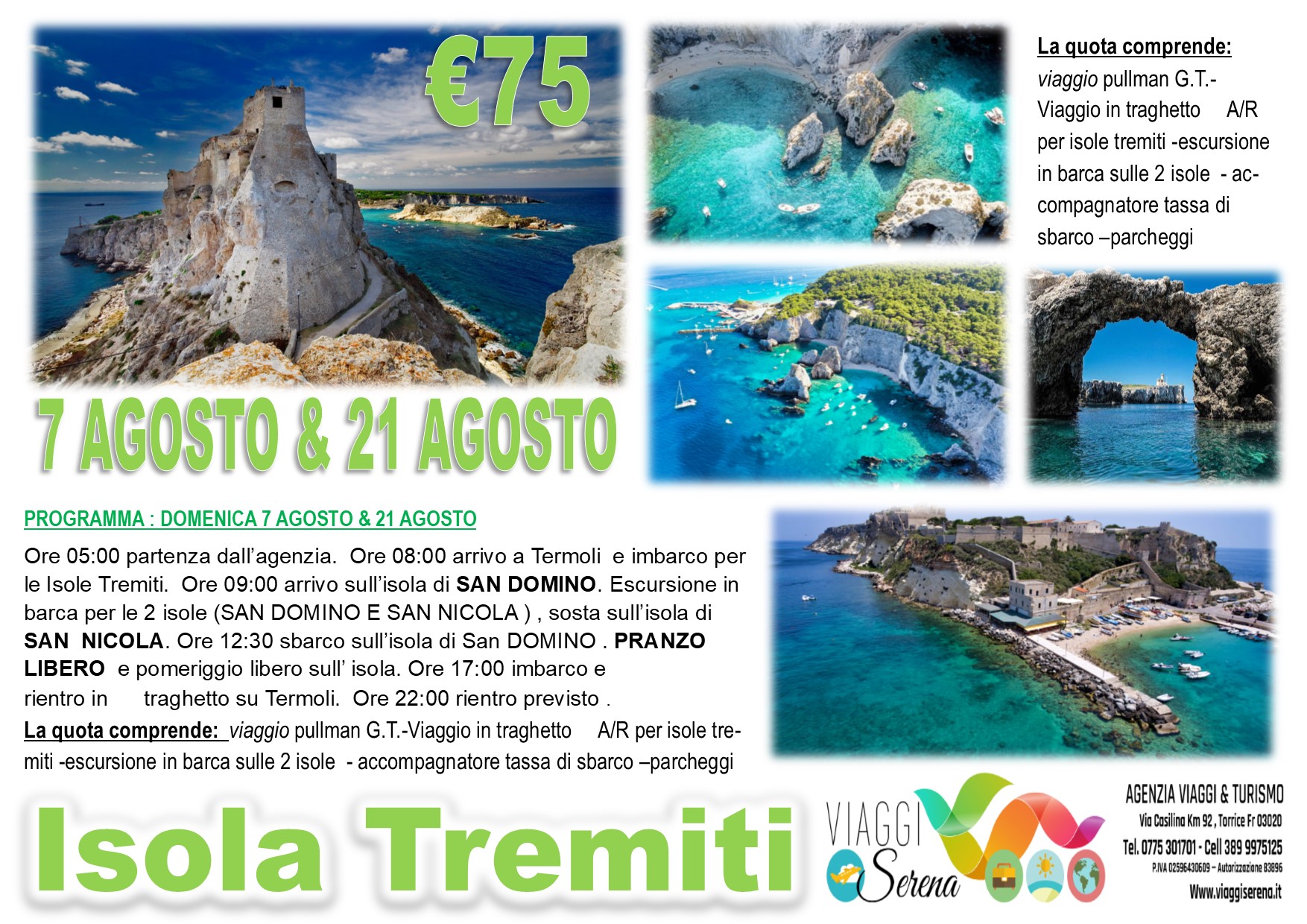 Viaggi di Gruppo: Isole Tremiti, San Domino & San Nicola 21 Agosto € 75,00