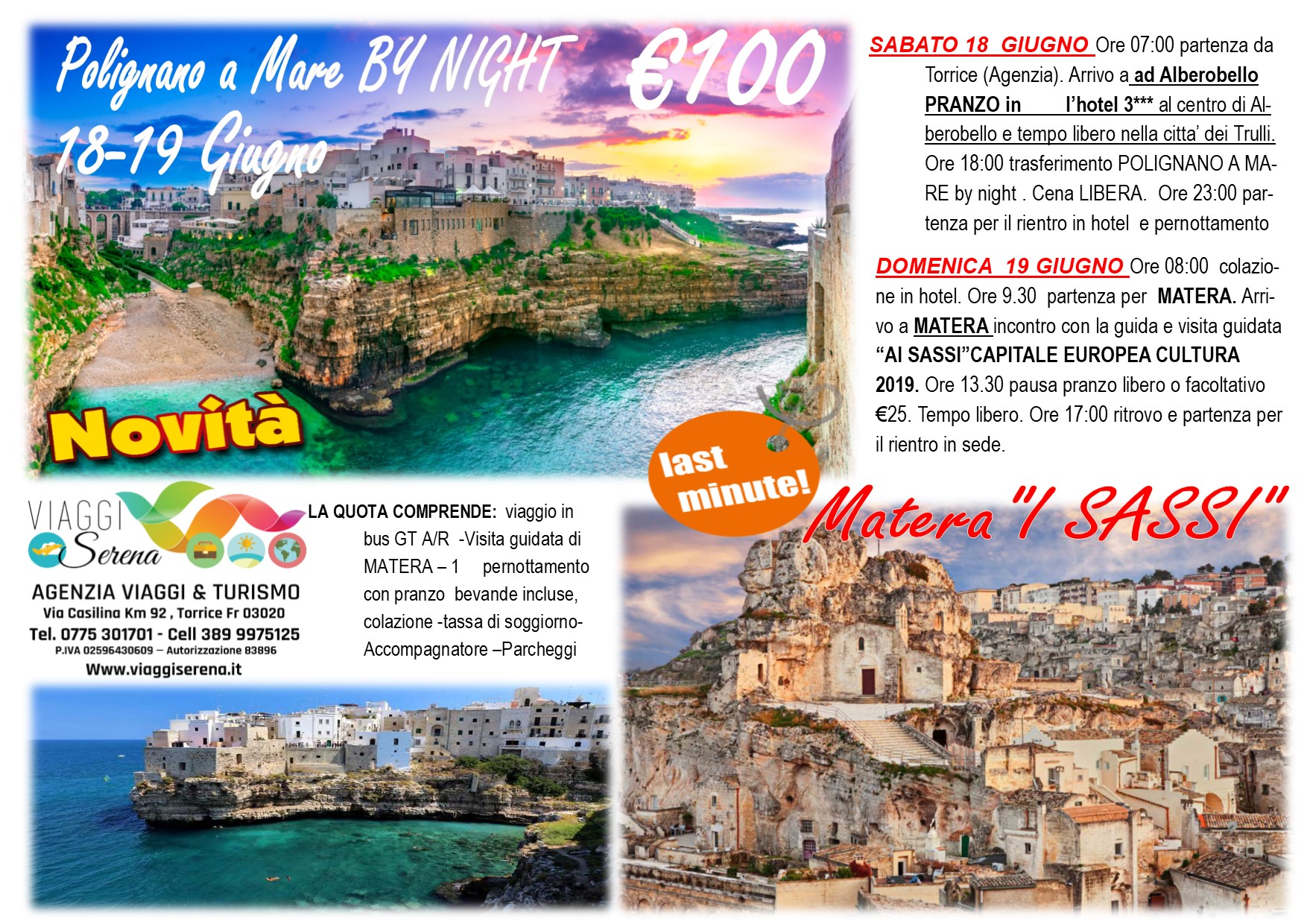 Viaggi di Gruppo: Polignano a Mare by night & Matera 18-19 Giugno € 100,00
