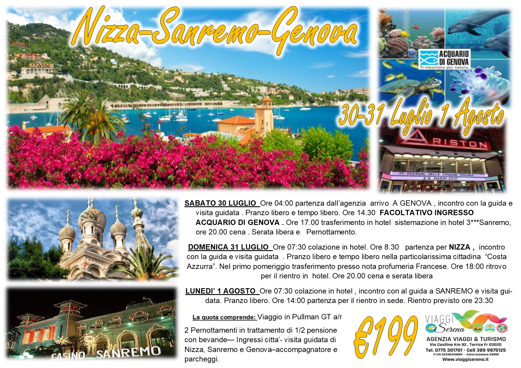Viaggi di Gruppo: Nizza, Sanremo & Genova 30-31 Luglio 1 Agosto € 199,00