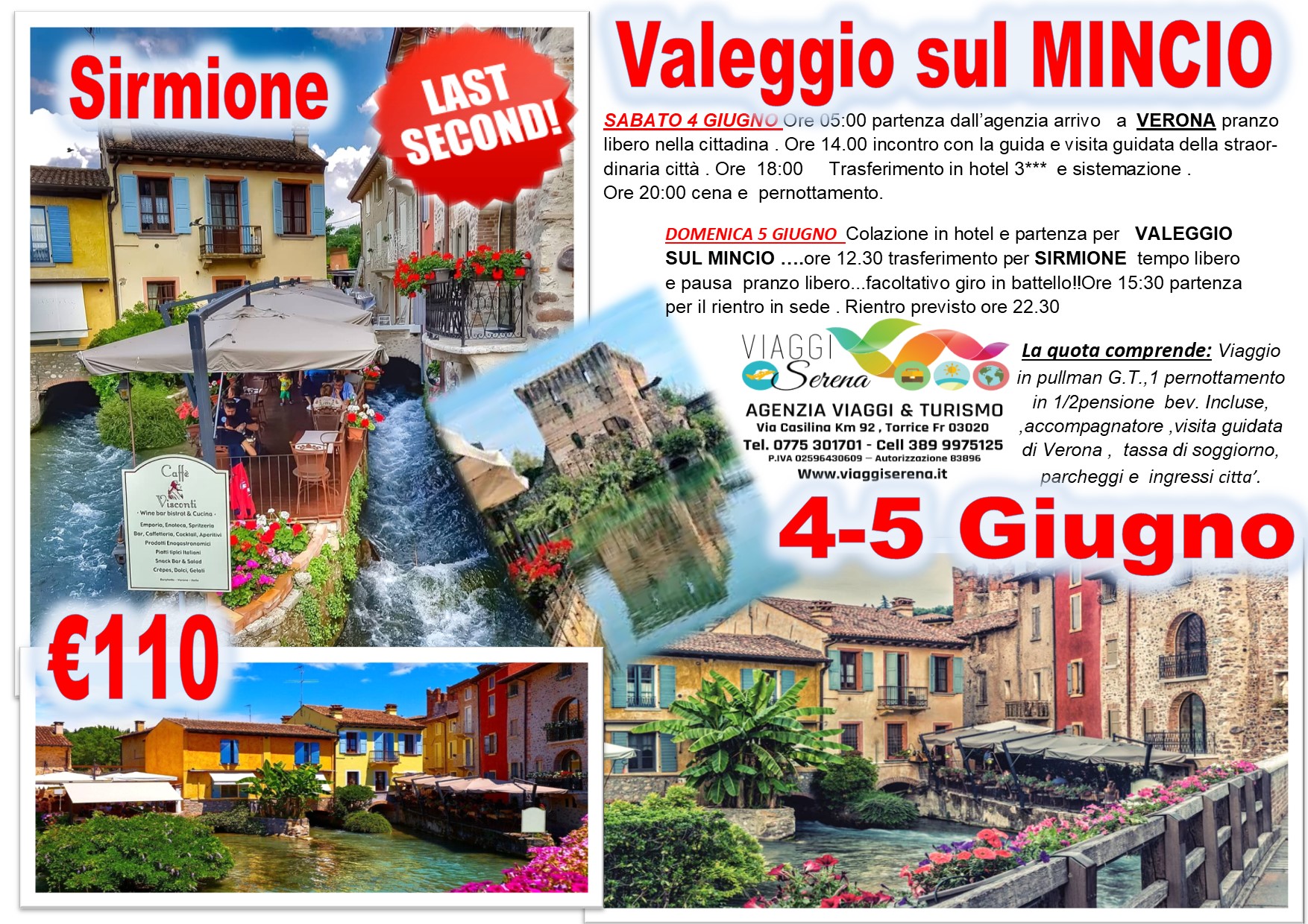 Viaggi di Gruppo: Valeggio sul Mincio, Sirmione & Verona 4-5 Giugno €110,00