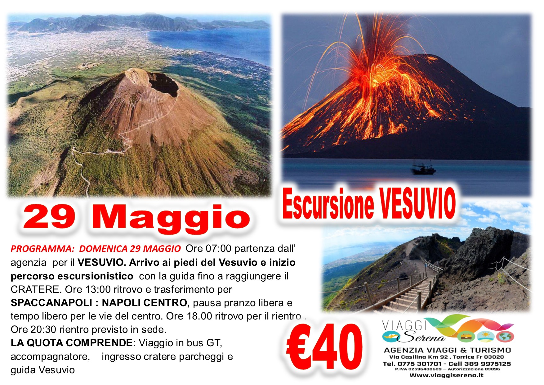 Viaggi di Gruppo: Escursione VESUVIO & Napoli 29 Maggio €40,00