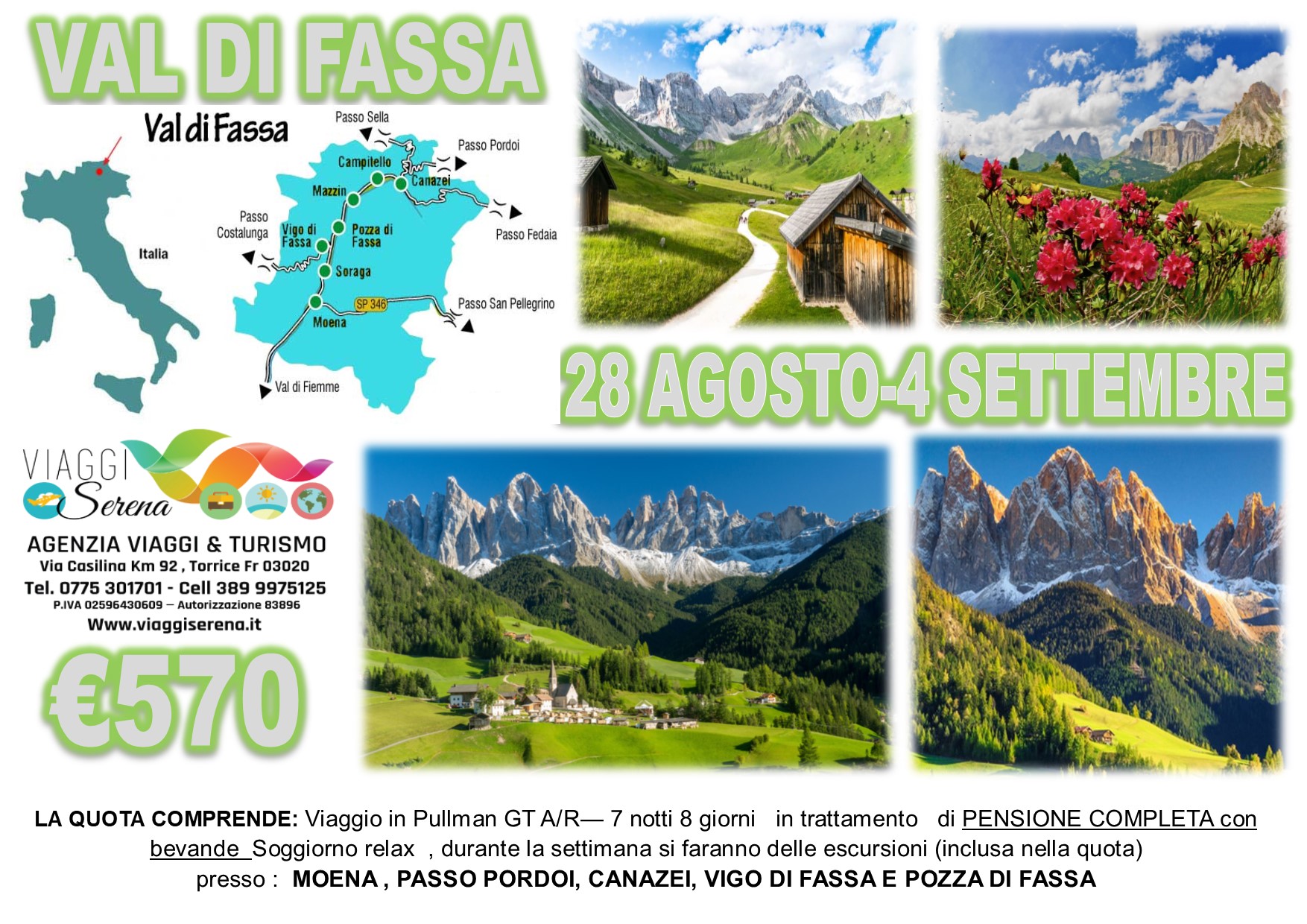 Viaggi di Gruppo: 2° data VAL di FASSA “Soggiorno Montagna” 28 Agosto- 4 Settembre € 570,00