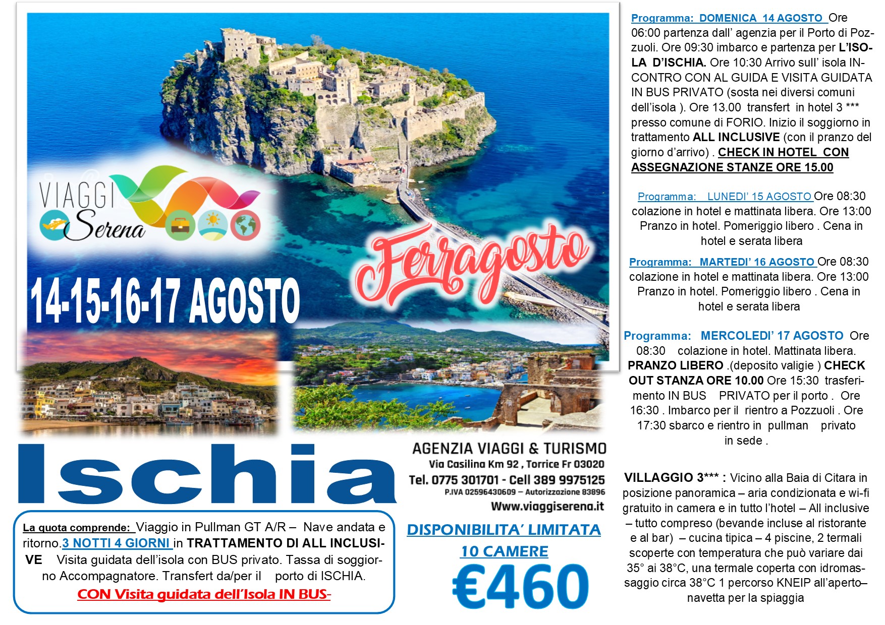 Viaggi di Gruppo: “Speciale Ferragosto” Isola d’ISCHIA 14-15-16-17 Agosto € 460,00