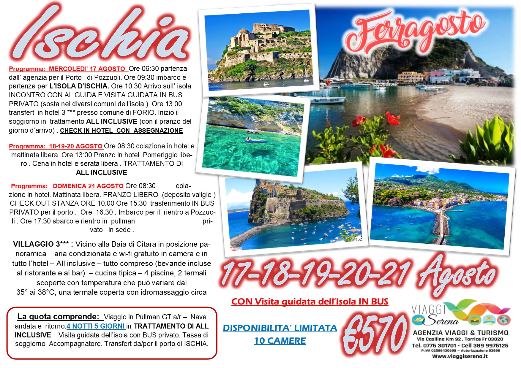 Viaggi di Gruppo: Isola d’ISCHIA “speciale Ferragosto” 17-18-19-20-21 Agosto € 570,00
