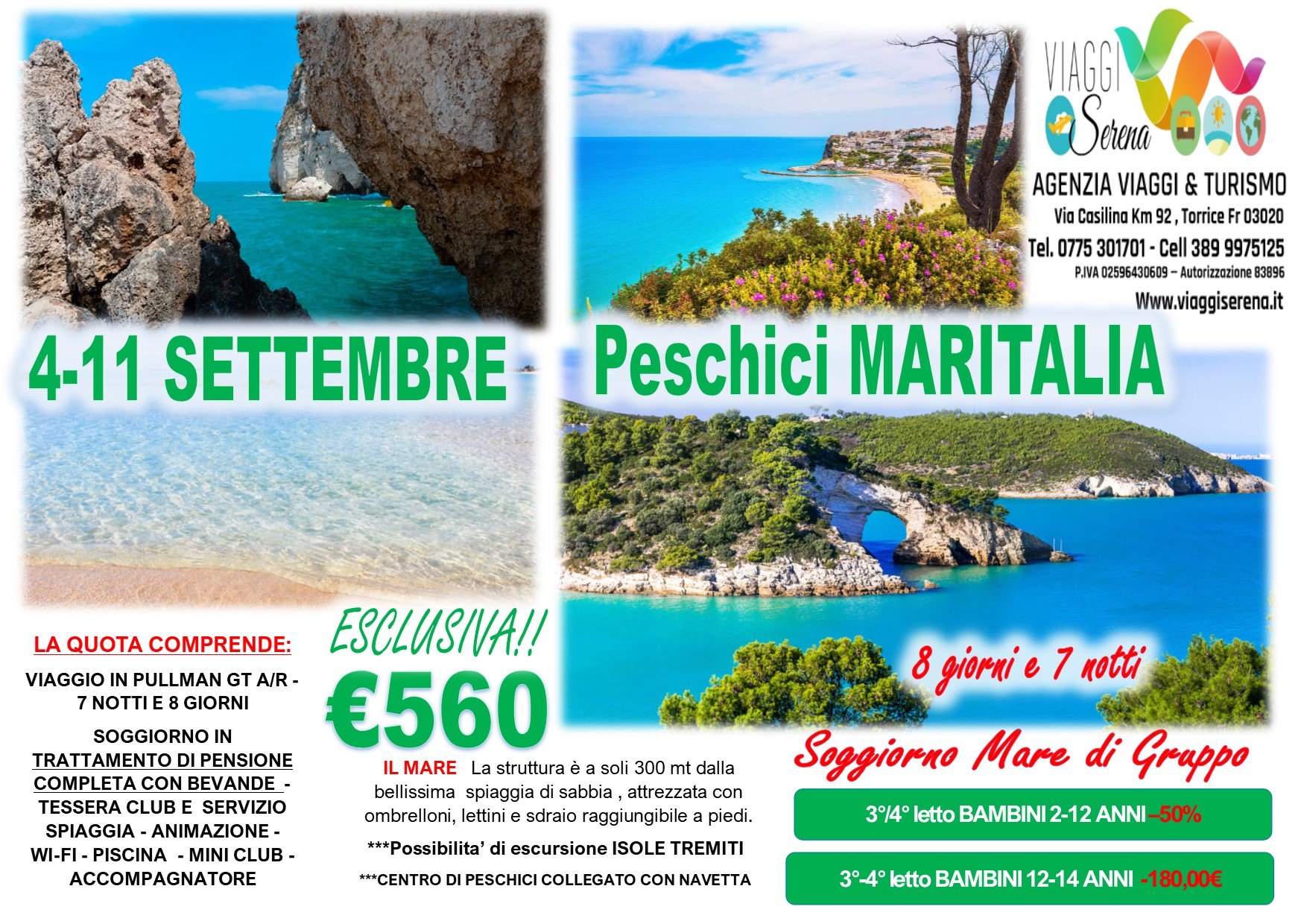 Viaggi di Gruppo: Soggiorno Mare Peschici “disponibilita’ limitata” 4-11 Settembre €560,00