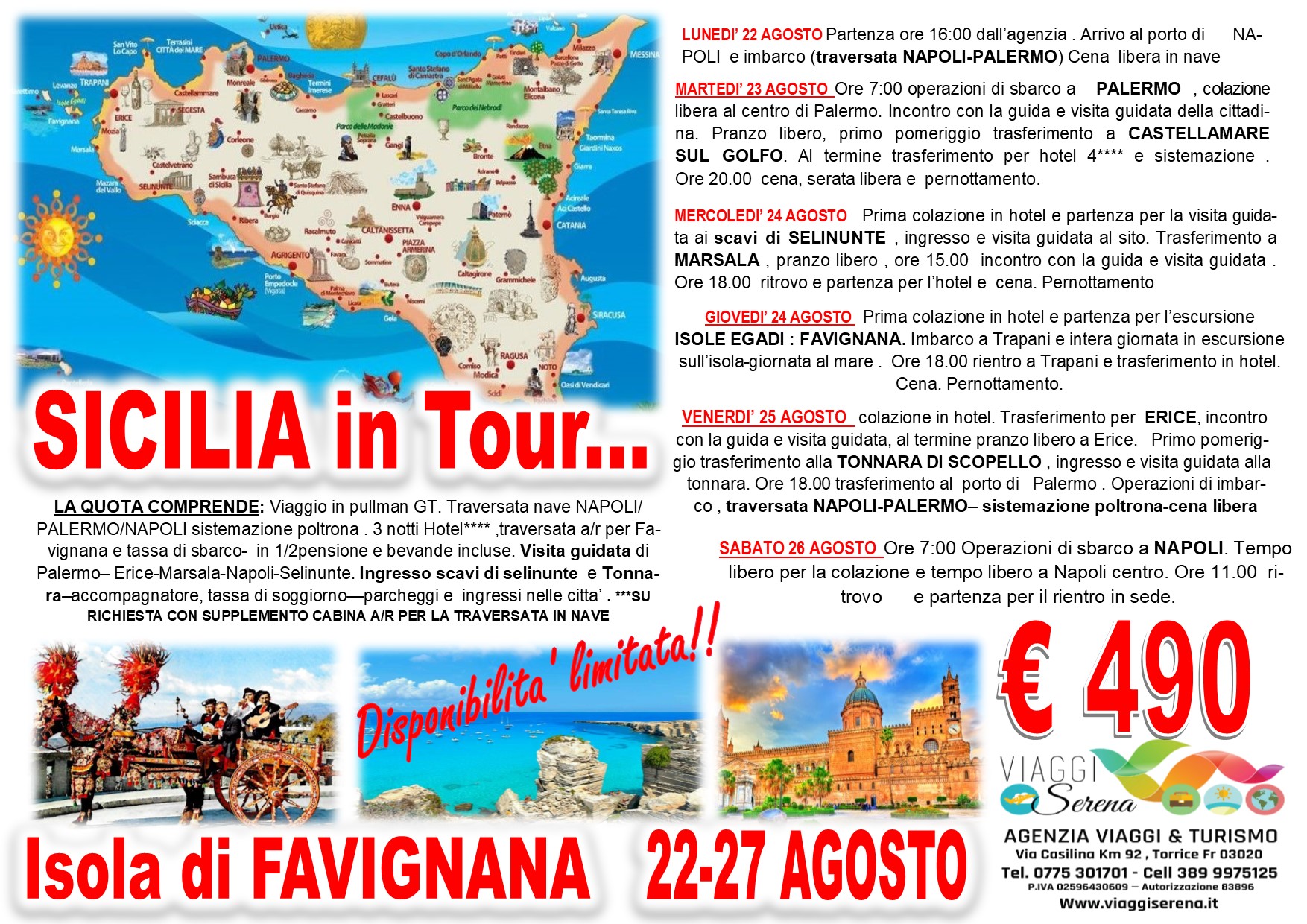 Viaggi di Gruppo: Sicilia in Tour , Favignana, Palermo, Selinunte, Marsala & la Tonnara 22-27 Agosto €490,00