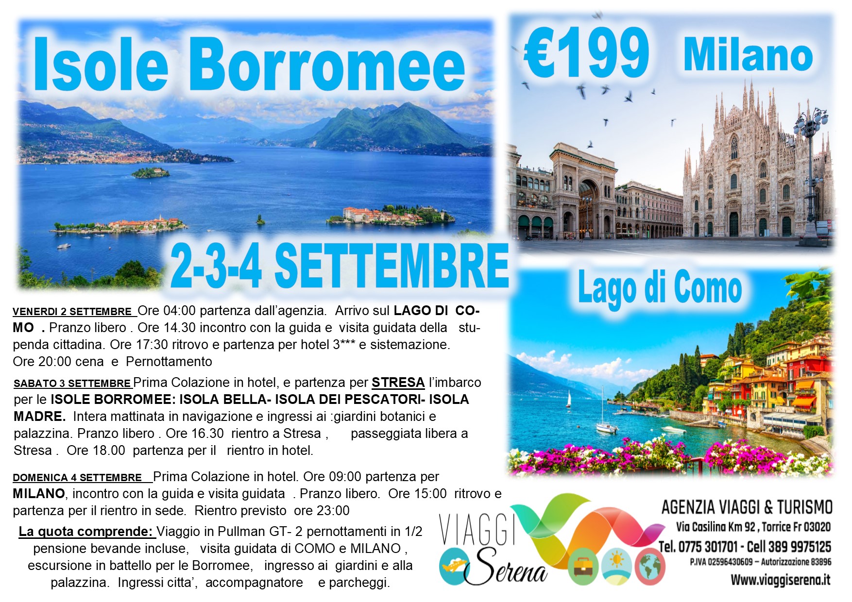 Viaggi di Gruppo: Isole Borromee, Lago di Como & Milano 2-3-4 Settembre €199,00