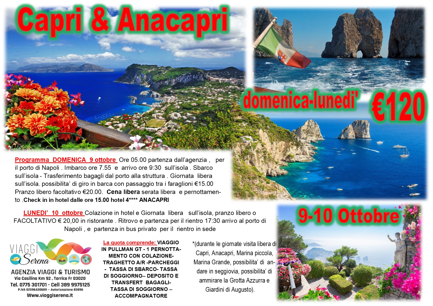 Viaggi di Gruppo: Capri e Anacapri “speciale Domenica e Lunedi’ ”  9-10 Ottobre € 120,00