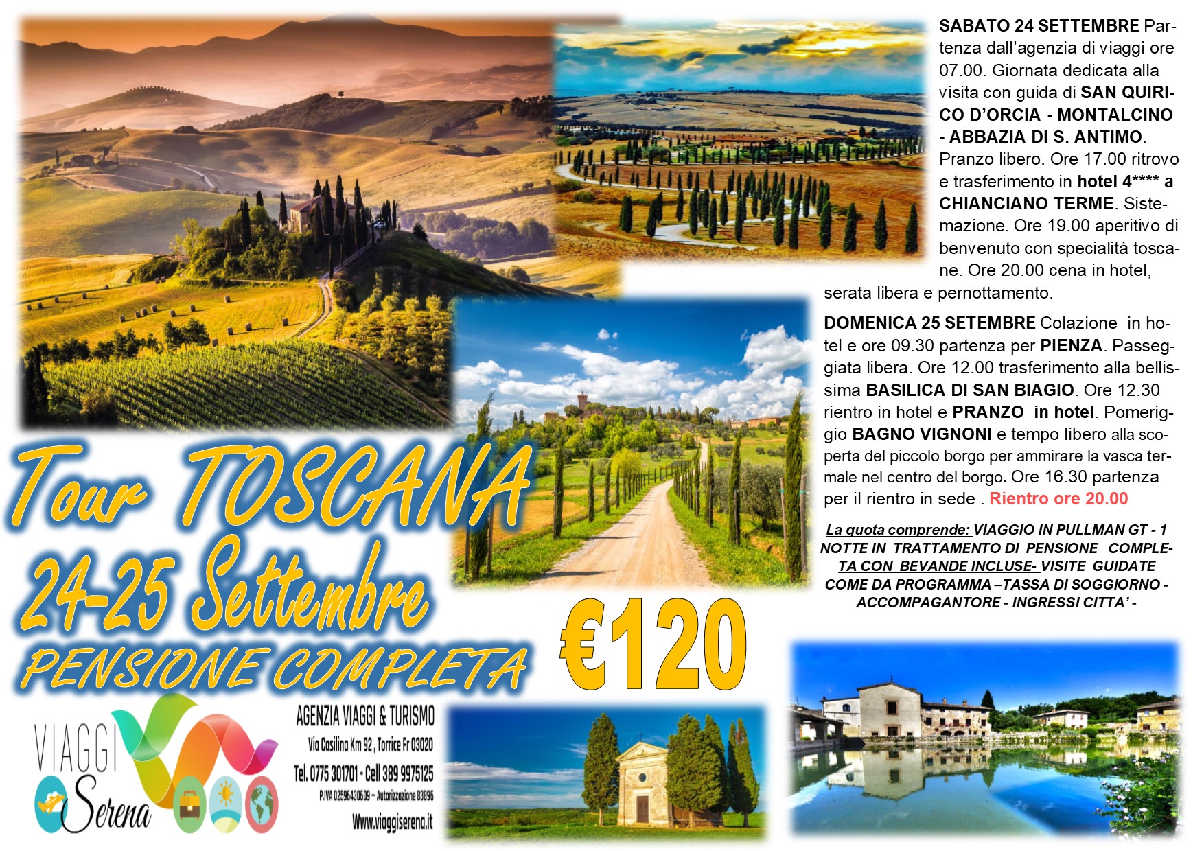 Viaggi di Gruppo: Tour Toscana “Pienza, Bagno Vignoni & Montalcino” 24-25 Settembre €120,00
