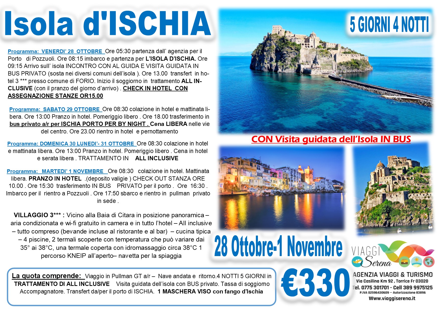 Viaggi di Gruppo:  Soggiorno Relax e Termale “Isola d’ISCHIA” 28 Ottobre-1 Novembre € 330,00