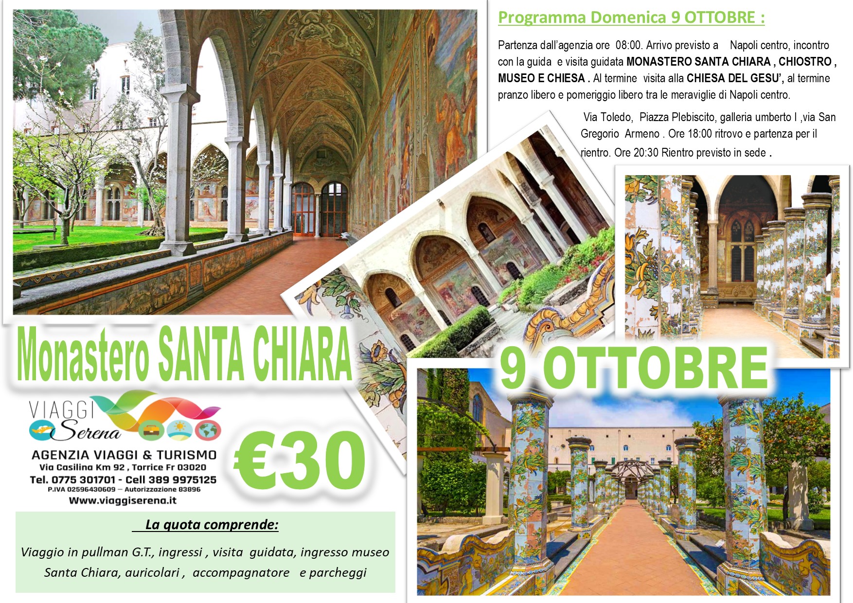 Viaggi di Gruppo: Monastero di Santa Chiara 9 Ottobre € 30,00