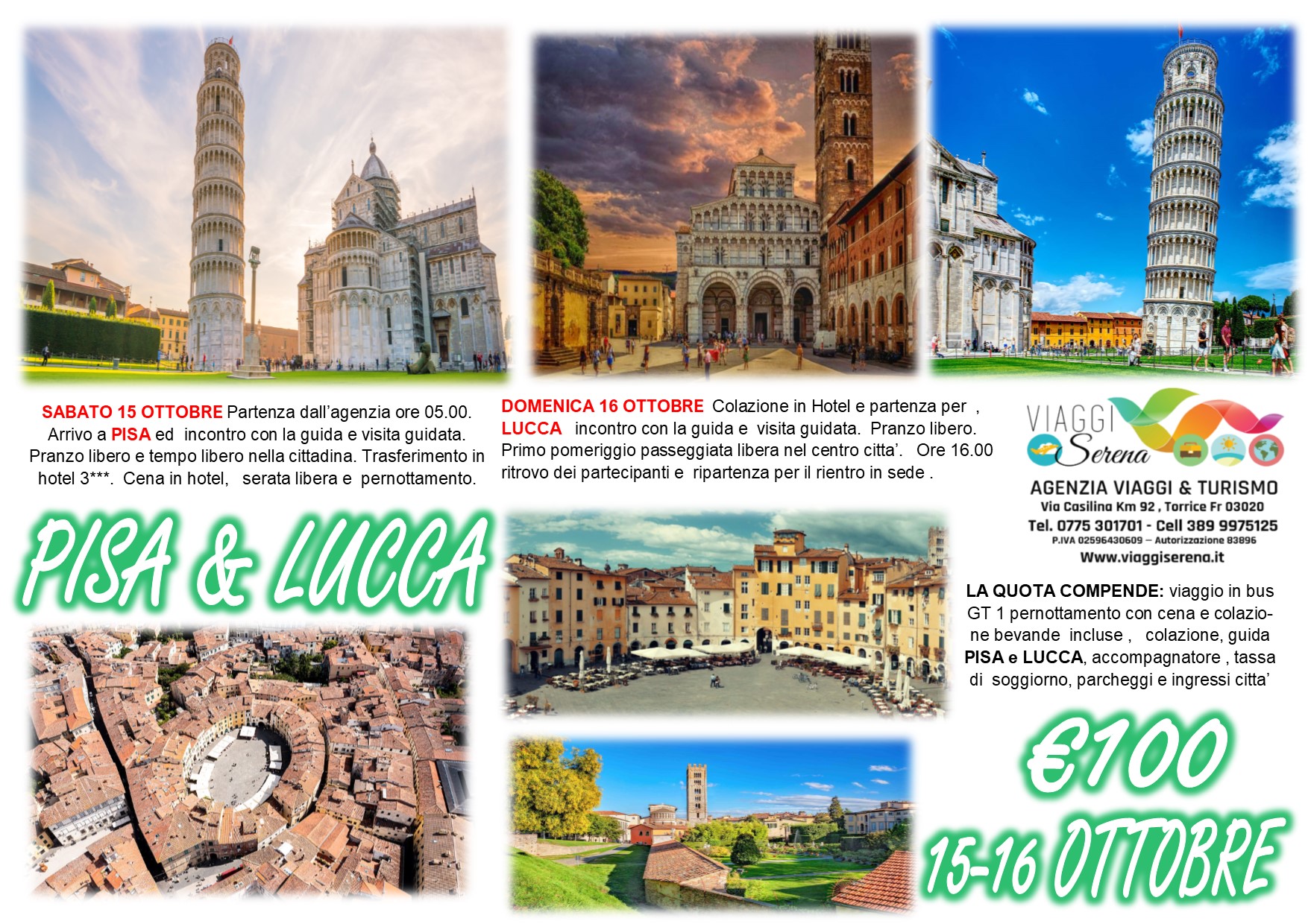 Viaggi di Gruppo: Pisa & Lucca 15-16 Ottobre € 100,00