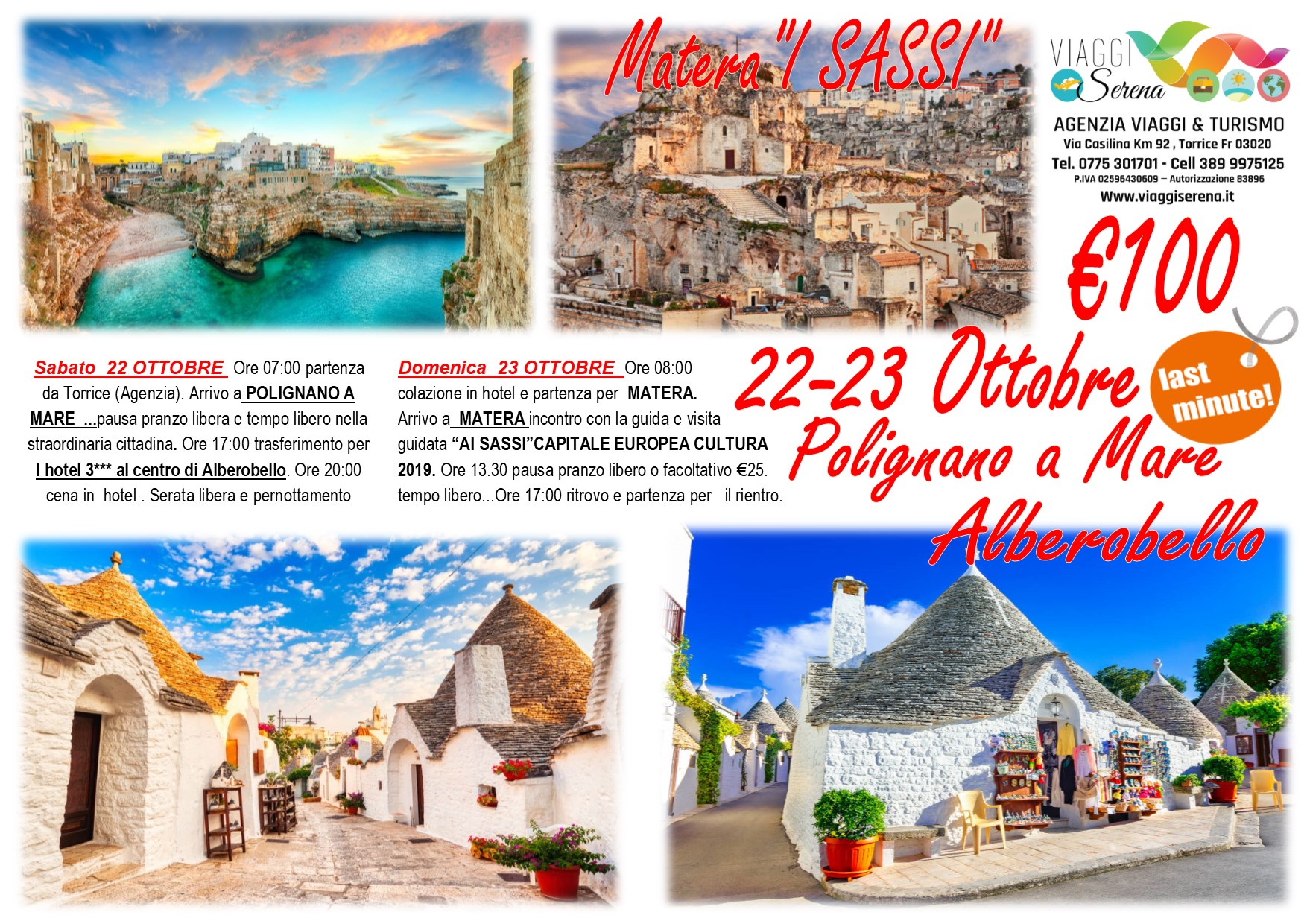 Viaggi di Gruppo: “I Sassi di Matera”, Alberobello e Polignano a mare 22-23 Ottobre € 100,00
