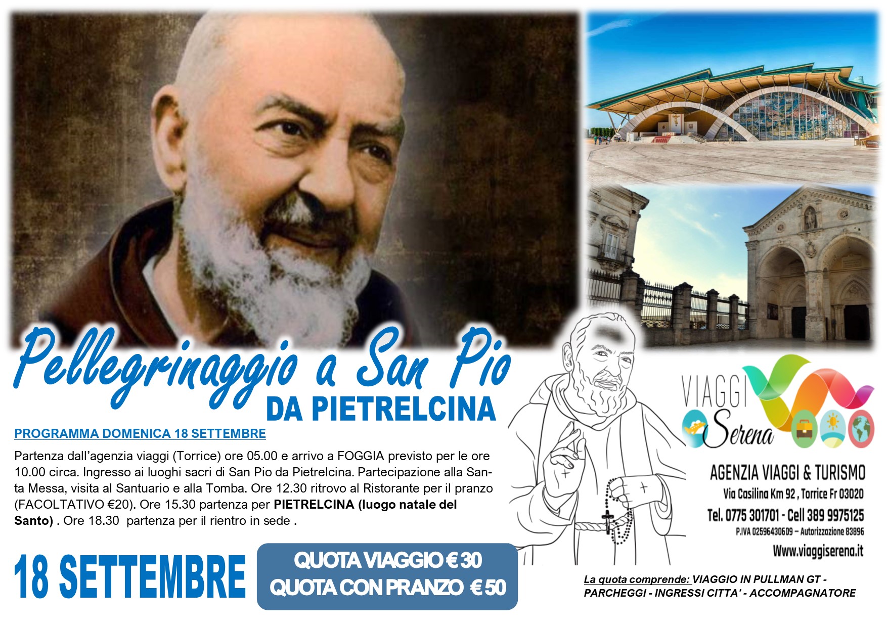 Viaggi di Gruppo: Pellegrinaggio San Pio da Pietrelcina  18 Settembre € 30,00