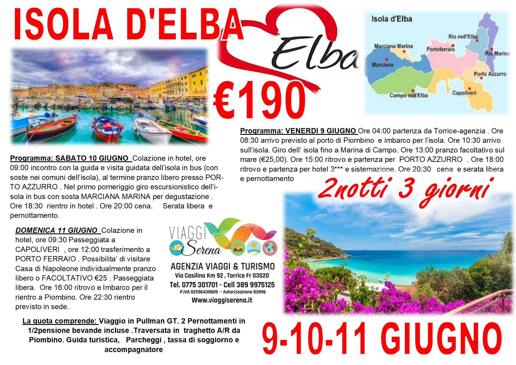 Viaggi di Gruppo: Isola d’Elba , Capoliveri, Porto Azzurro e  Marina di Campo 9-10-11 Giugno €190,00