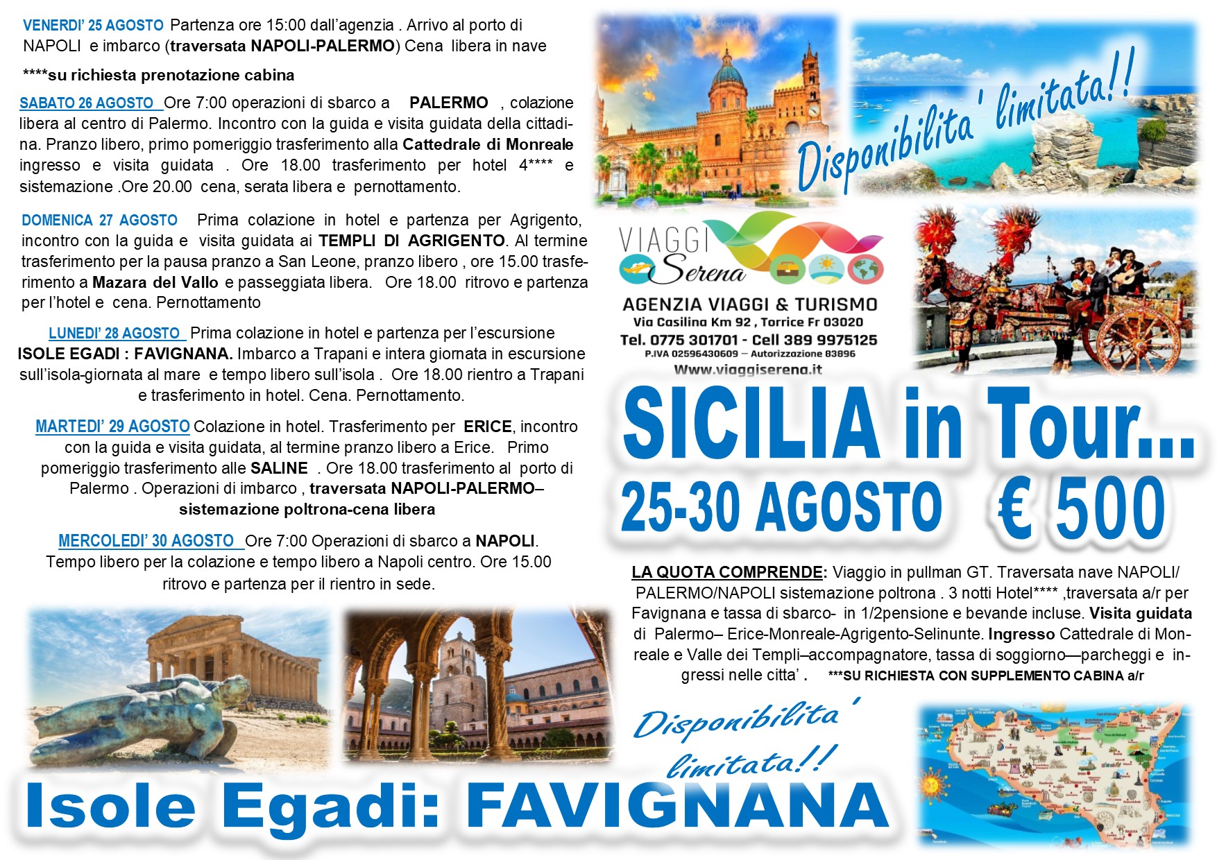 Viaggi di Gruppo: Sicilia in Tour , Palermo, Agrigento, Erice, Favignana, Cattedrale di Monreale 25-30 Agosto €500,00