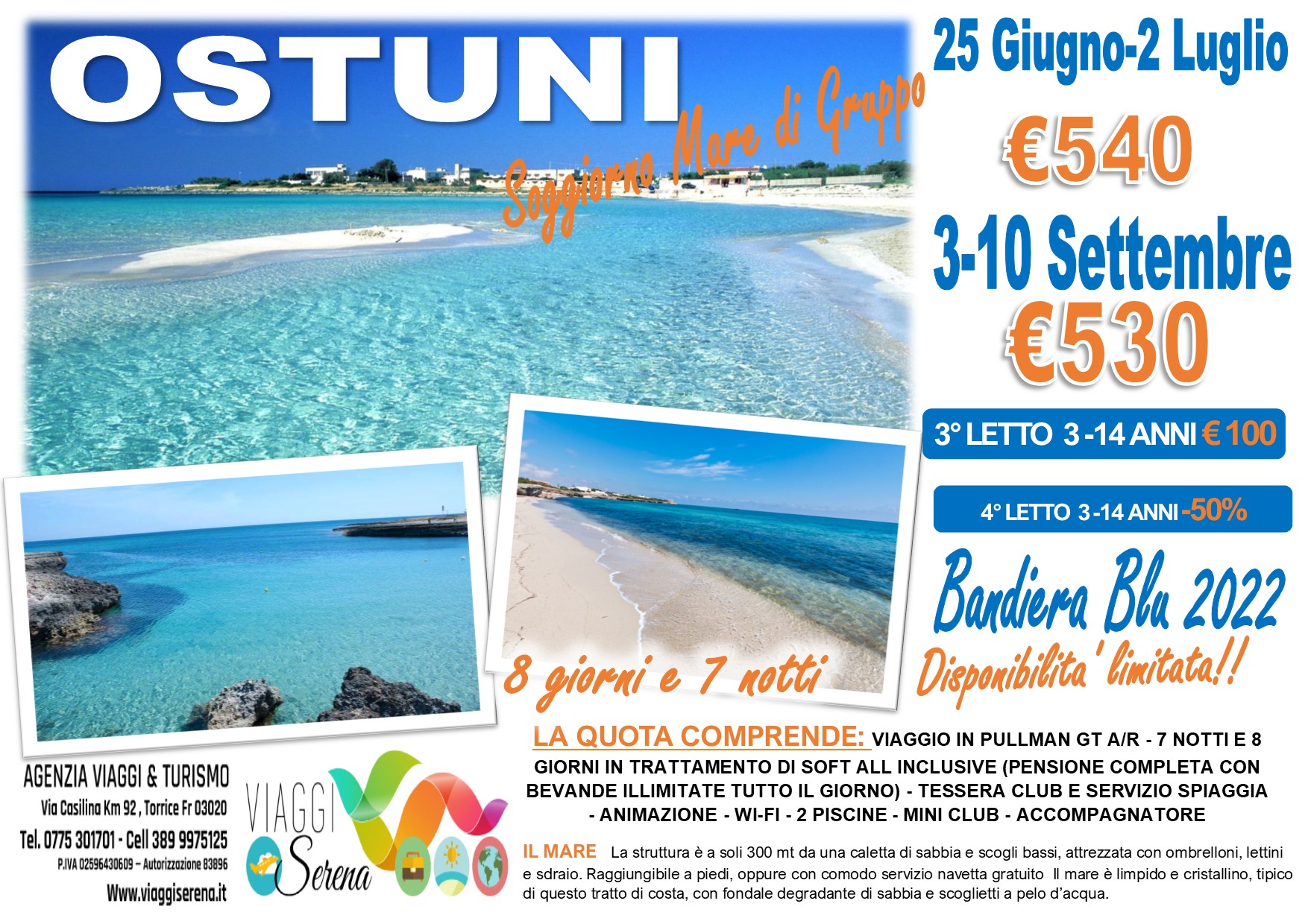 Viaggi di Gruppo: Soggiorno Mare “Villaggio Plaia” Ostuni 3 -10 Settembre €530,00