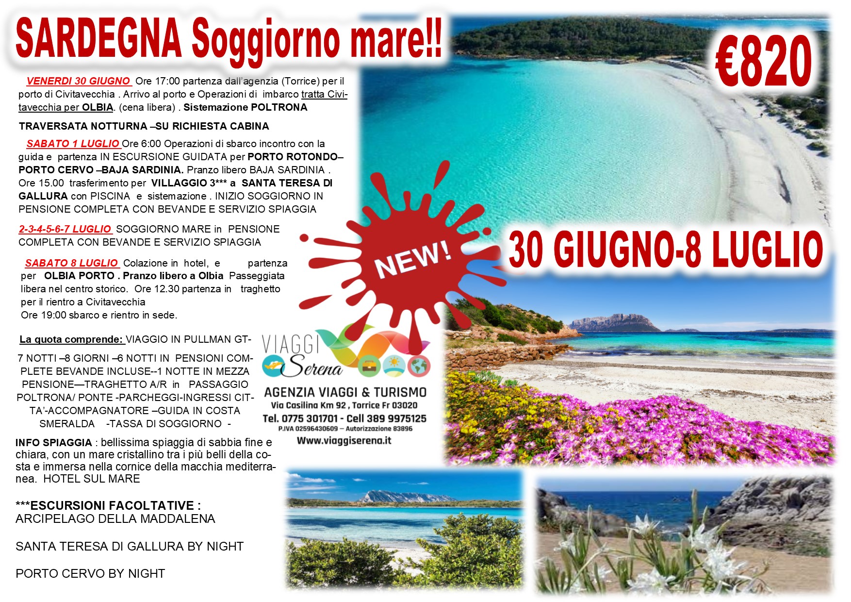 Viaggi di Gruppo: Soggiorno mare Sardegna in Villaggio “cambio data” 29 Giugno-7 Luglio €820,00