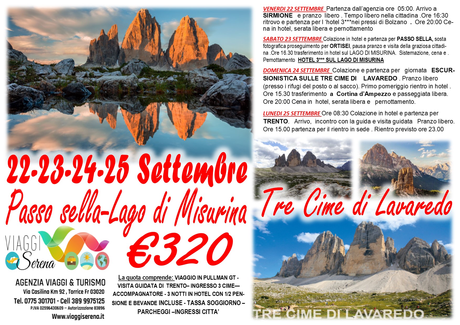 Viaggi di Gruppo: Tre Cime di Lavaredo, Passo Sella, Cortina d’Ampezzo & Trento 22-23-24-25 Settembre €320,00