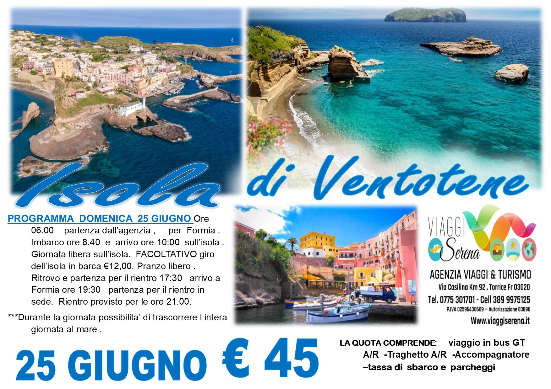 Viaggi di Gruppo: Isola di Ventotene 25 Giugno €45,00